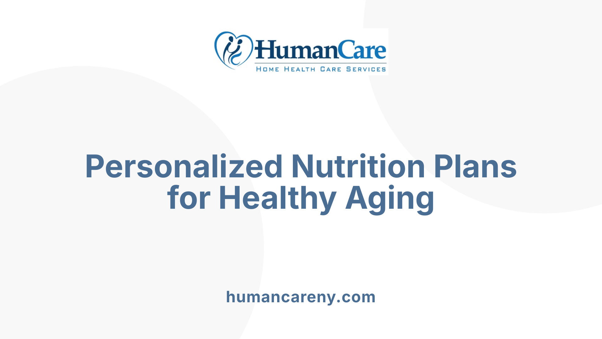 Personalized Nutrition Plans for Healthy Aging