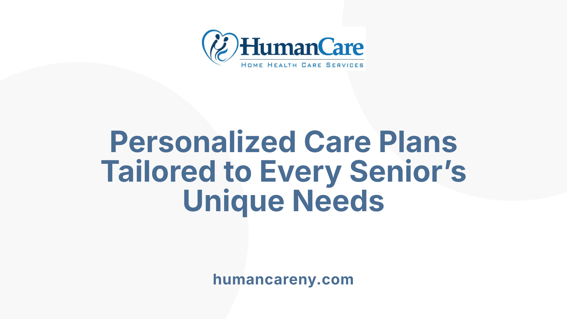 Personalized Care Plans Tailored to Every Senior’s Unique Needs