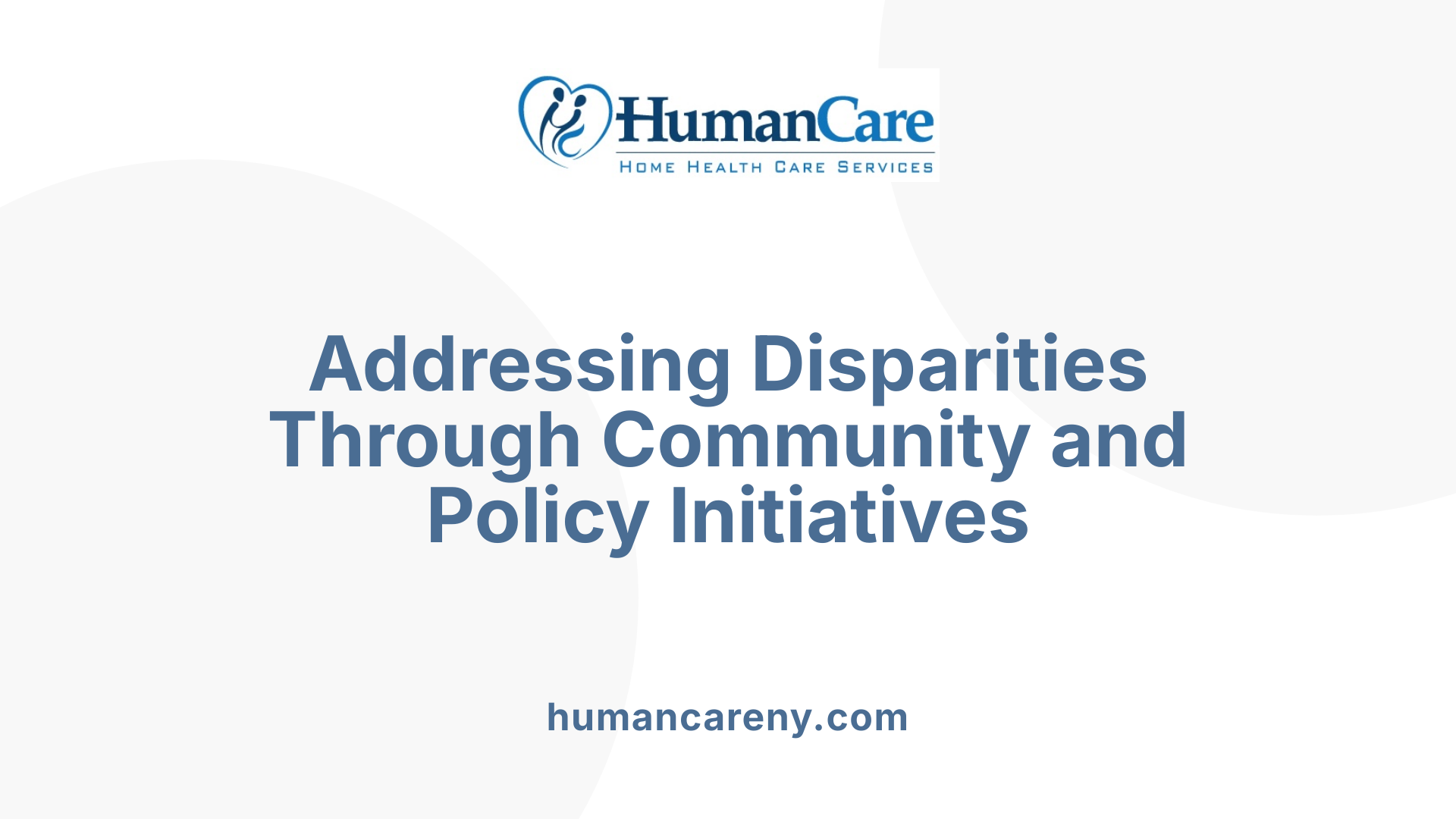 Addressing Disparities Through Community and Policy Initiatives