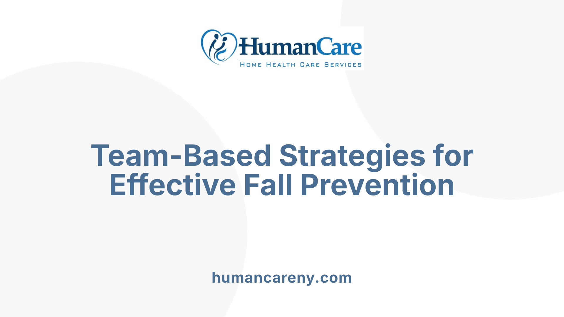 Team-Based Strategies for Effective Fall Prevention