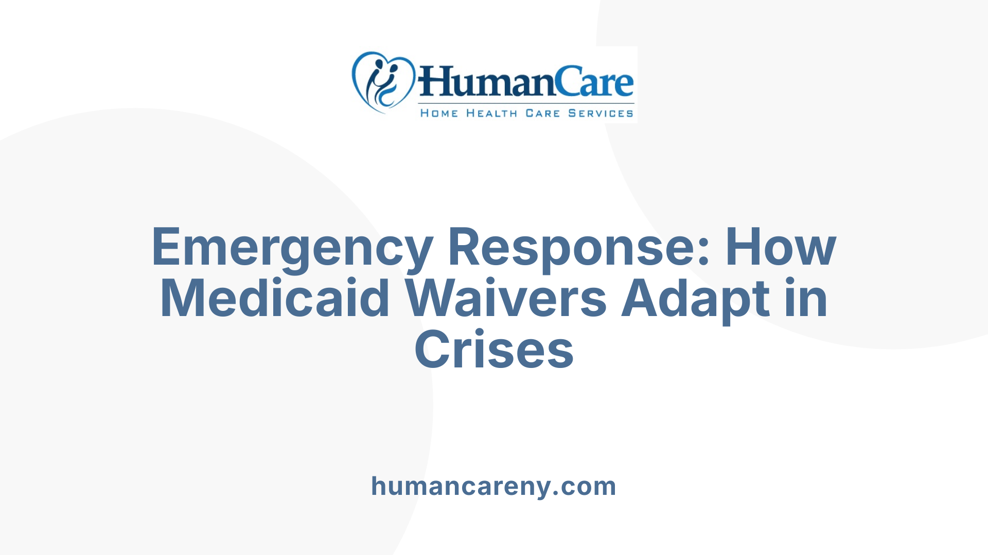 Emergency Response: How Medicaid Waivers Adapt in Crises