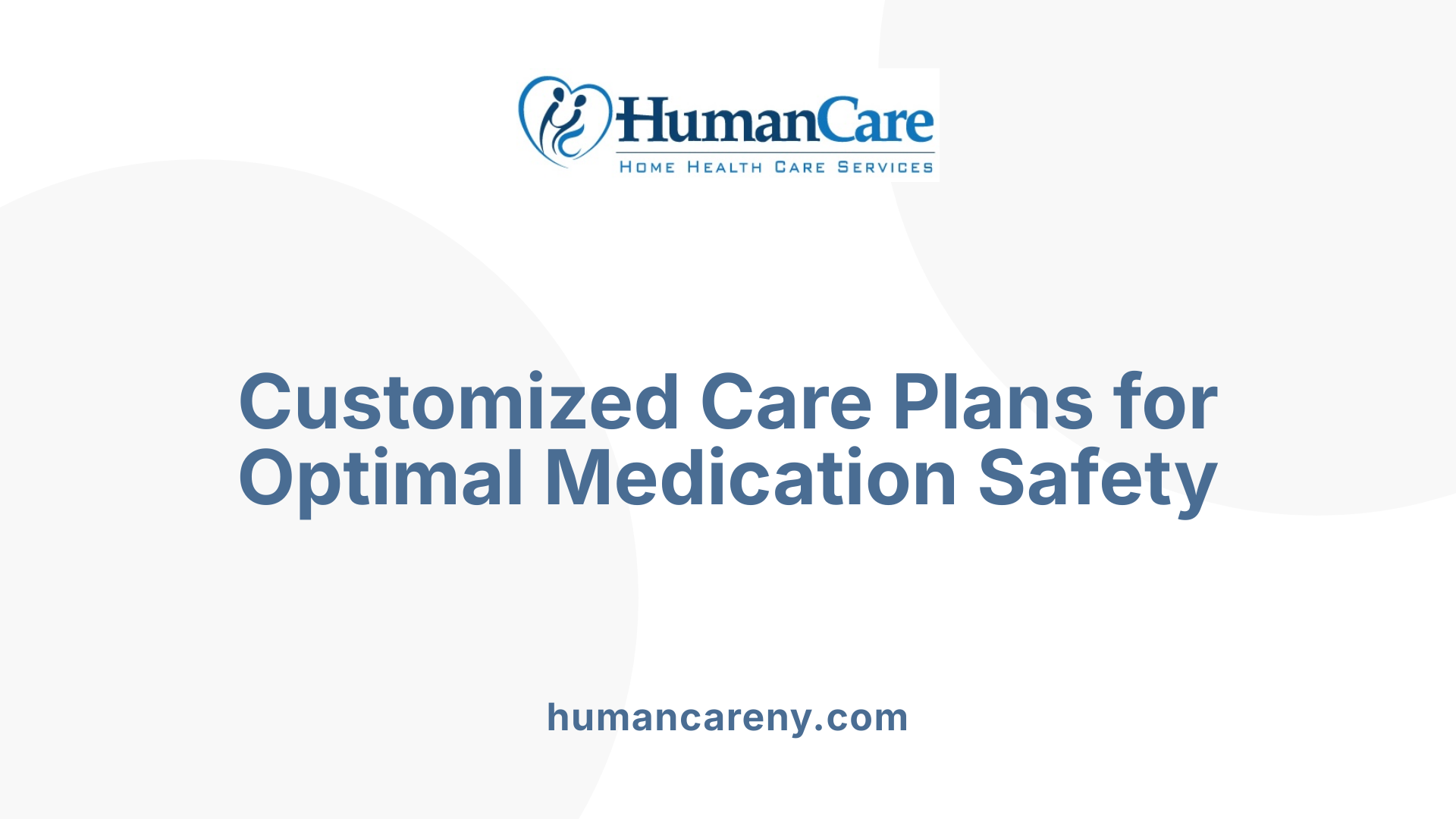 Customized Care Plans for Optimal Medication Safety