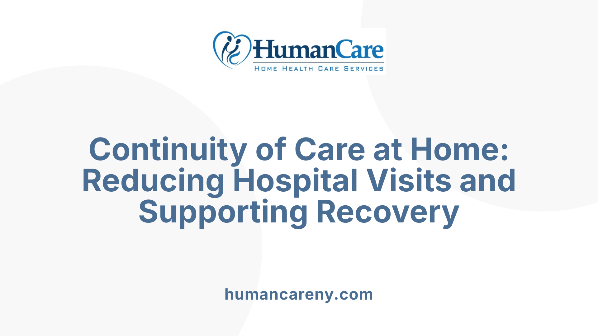 Continuity of Care at Home: Reducing Hospital Visits and Supporting Recovery