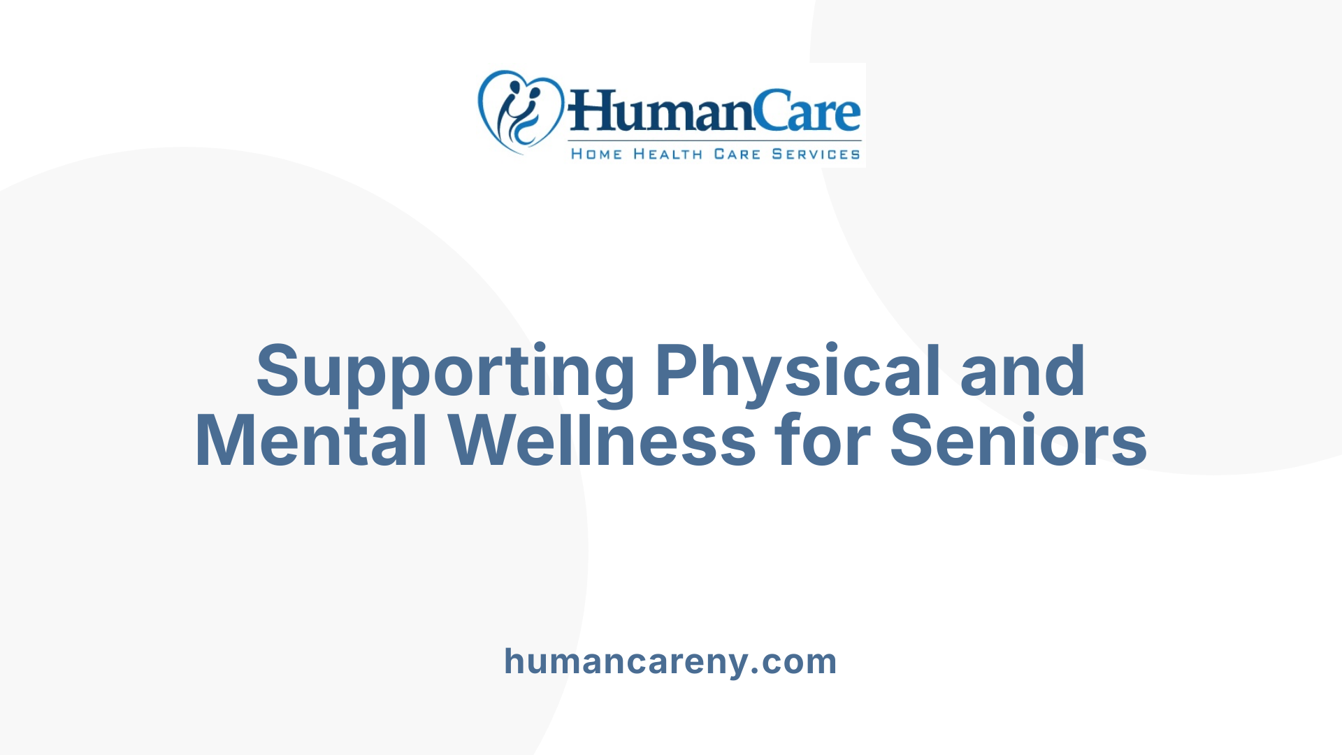 Supporting Physical and Mental Wellness for Seniors