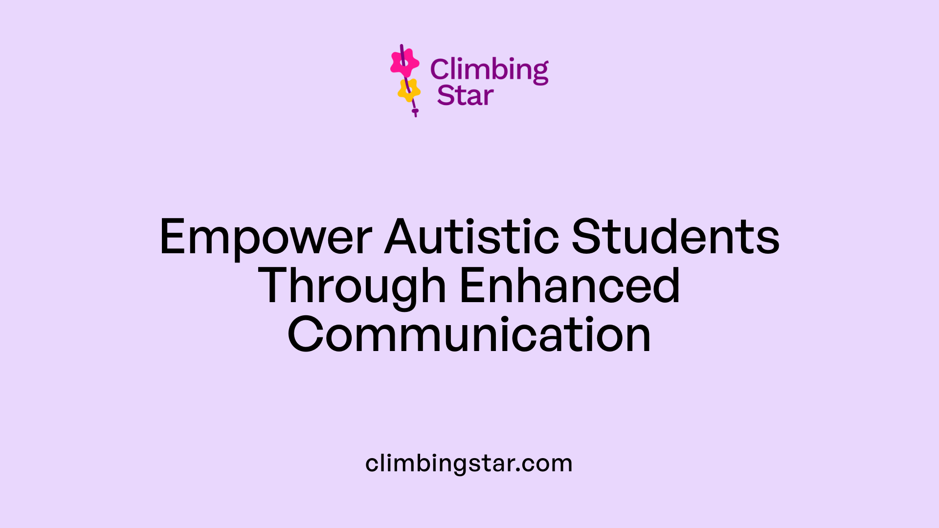 Empower Autistic Students Through Enhanced Communication