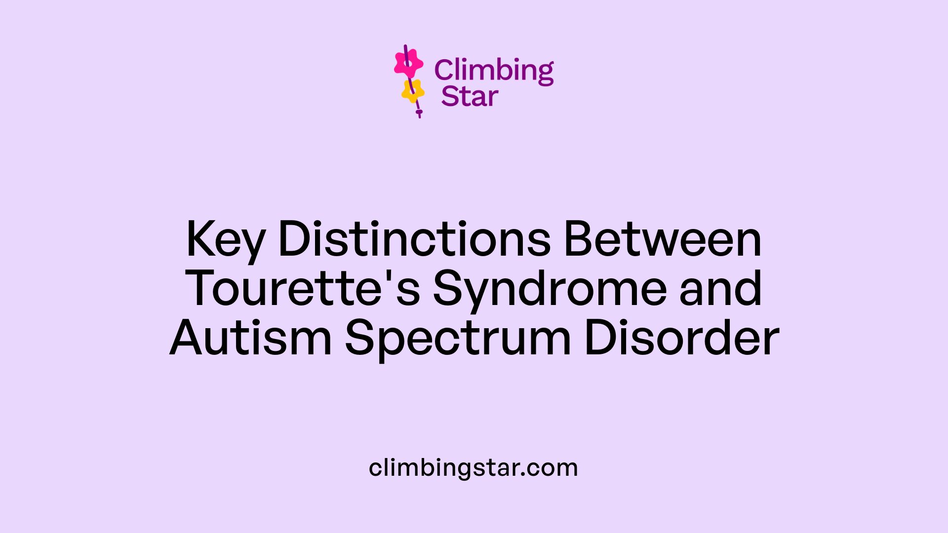 Key Distinctions Between Tourette's Syndrome and Autism Spectrum Disorder