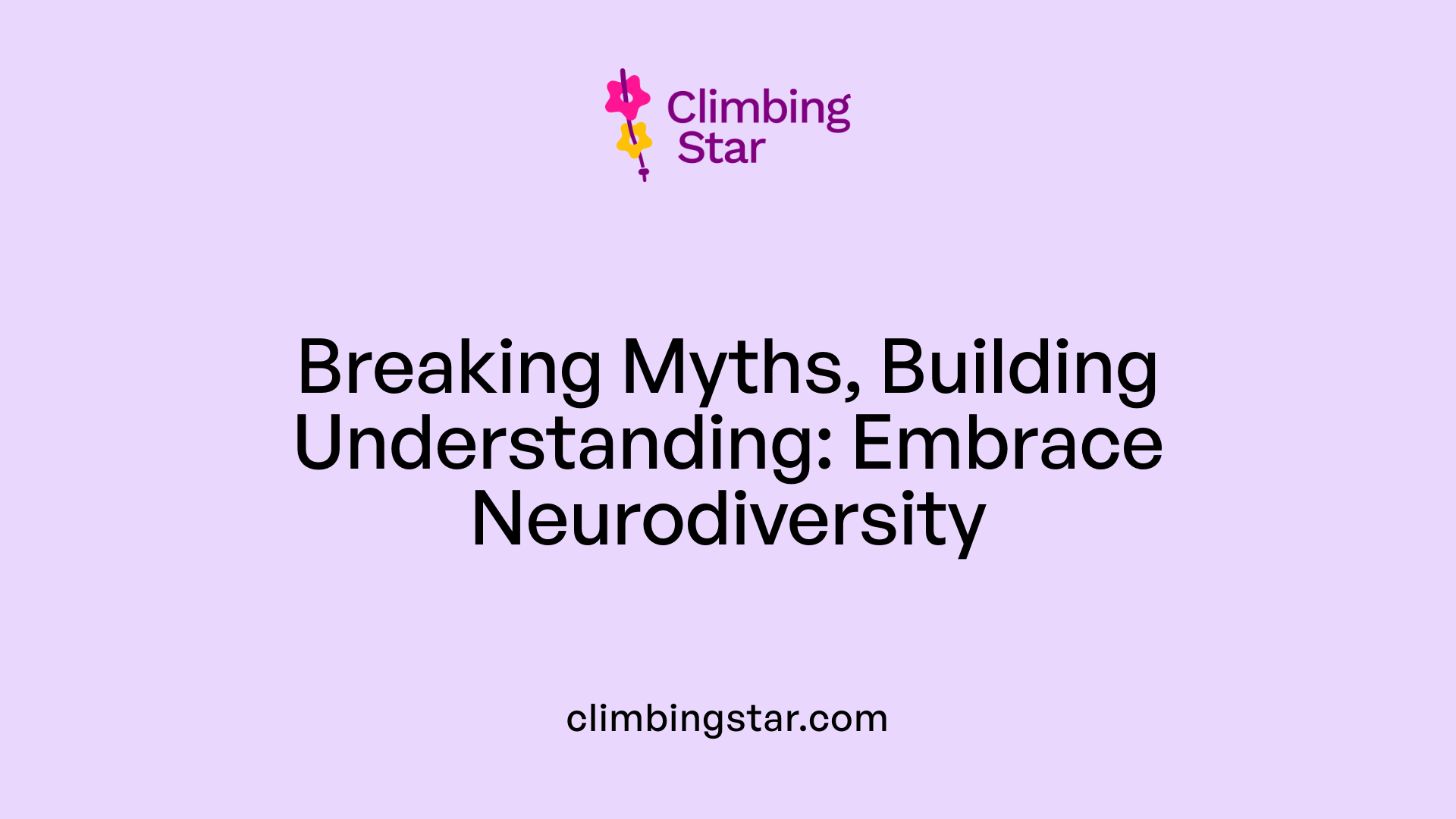 Breaking Myths, Building Understanding: Embrace Neurodiversity