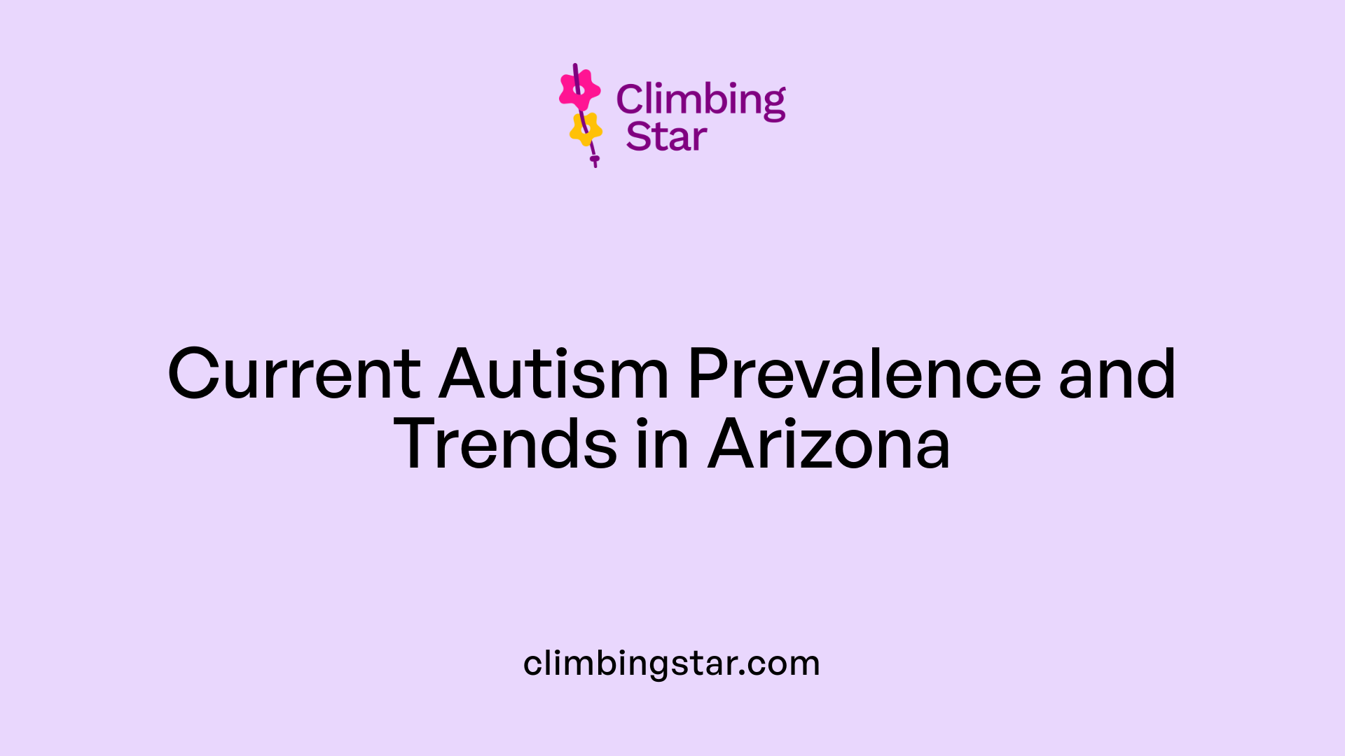 Current Autism Prevalence and Trends in Arizona