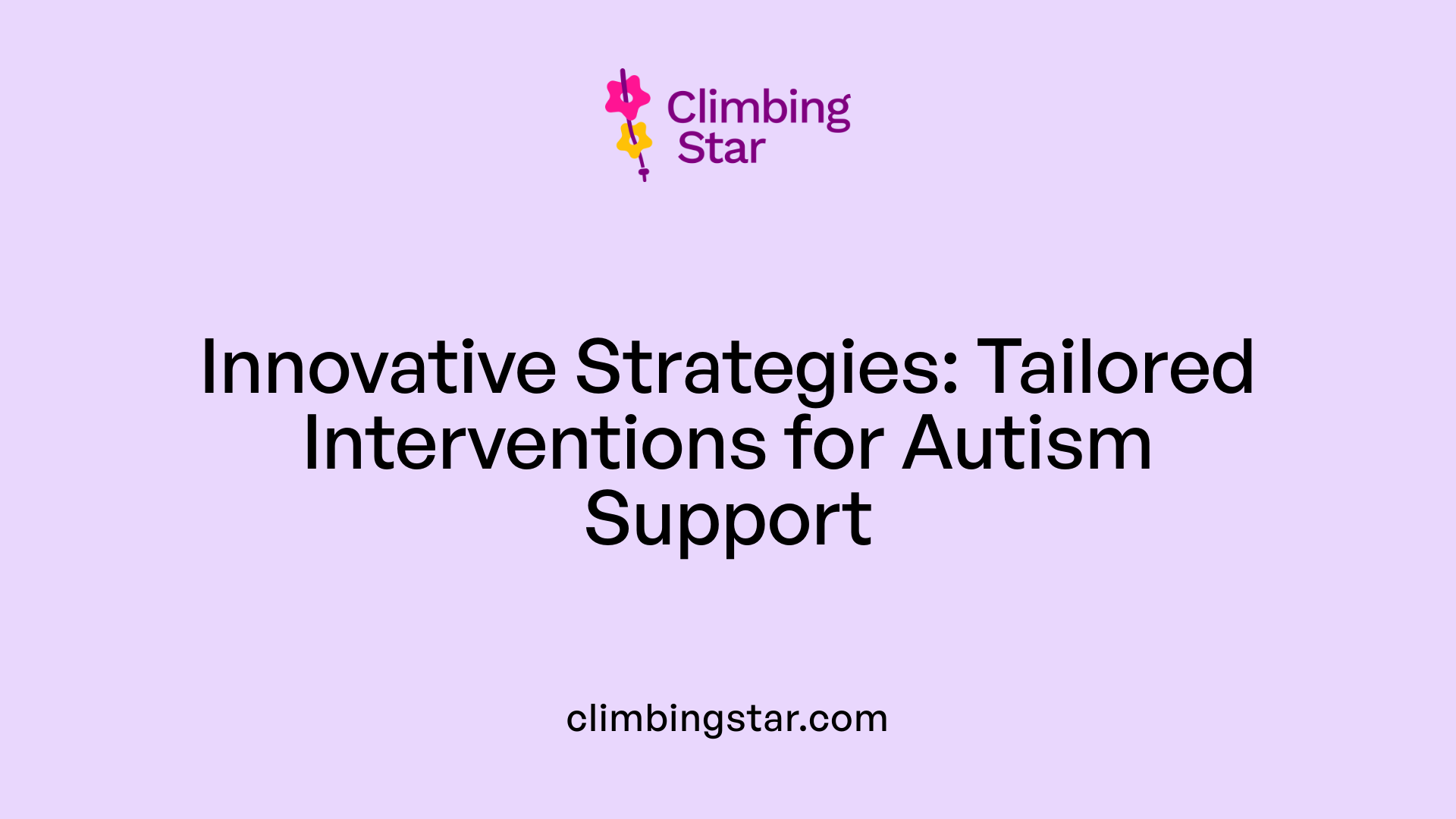 Innovative Strategies: Tailored Interventions for Autism Support
