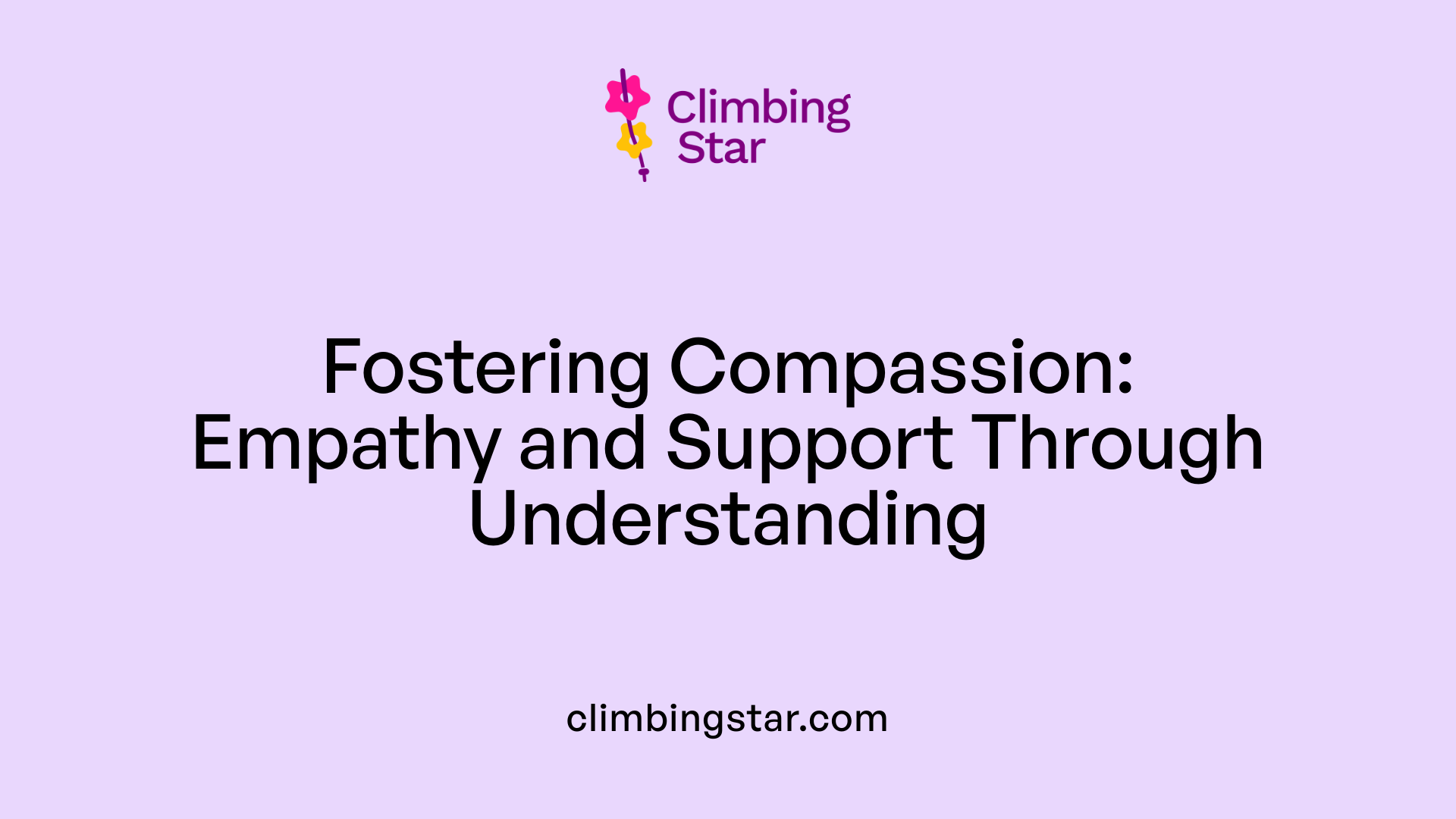 Fostering Compassion: Empathy and Support Through Understanding