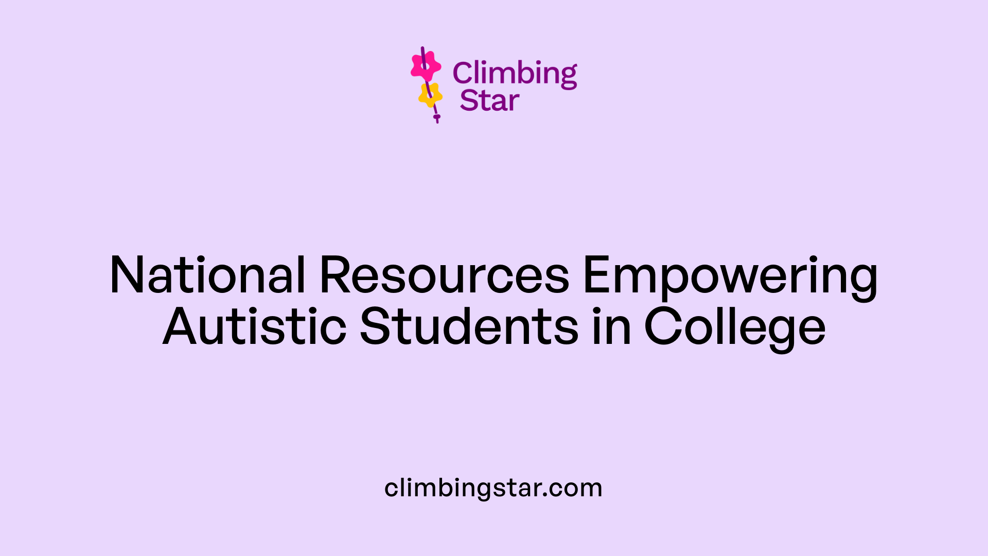 National Resources Empowering Autistic Students in College