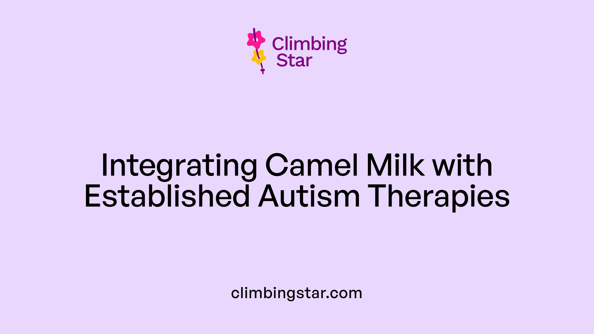 Integrating Camel Milk with Established Autism Therapies