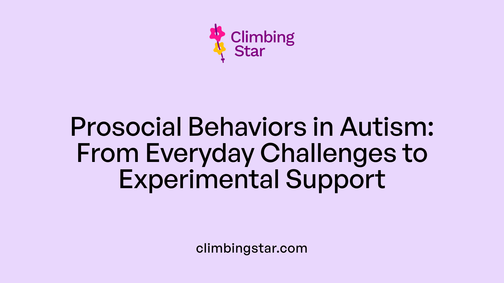 Prosocial Behaviors in Autism: From Everyday Challenges to Experimental Support