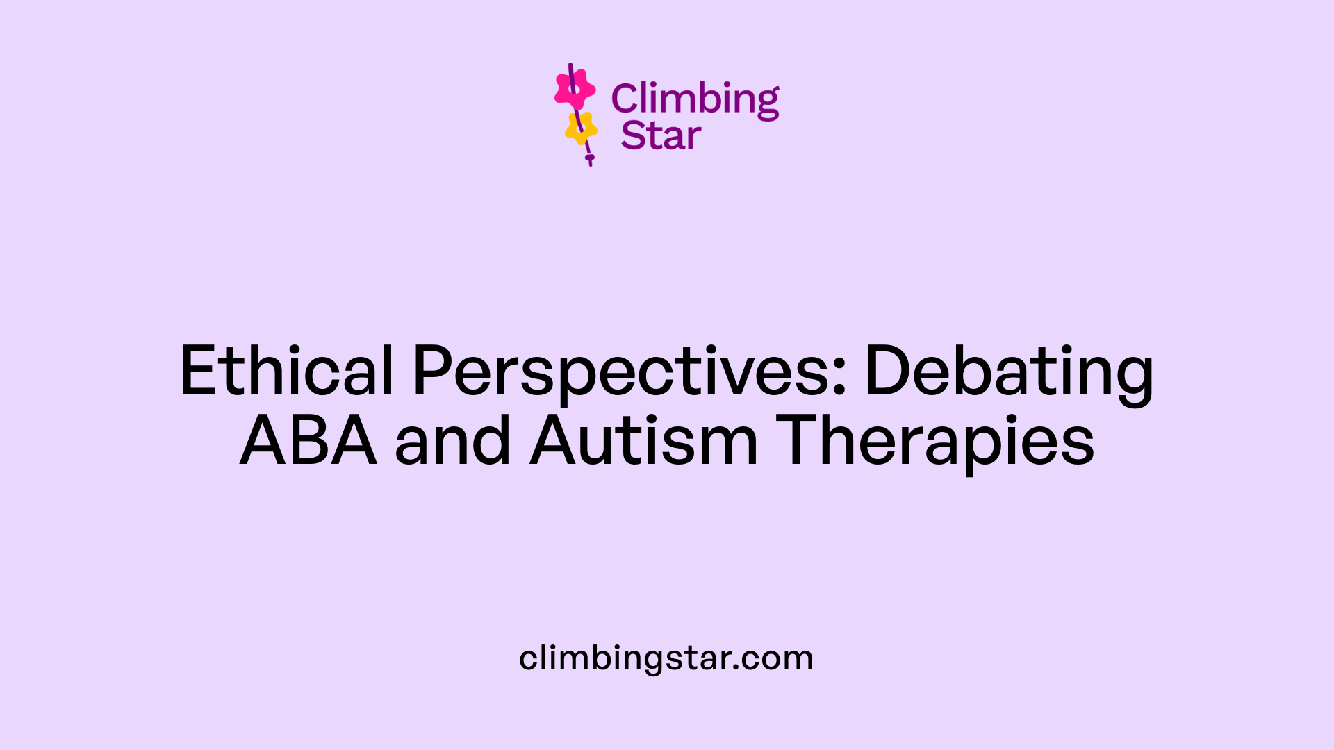 Ethical Perspectives: Debating ABA and Autism Therapies