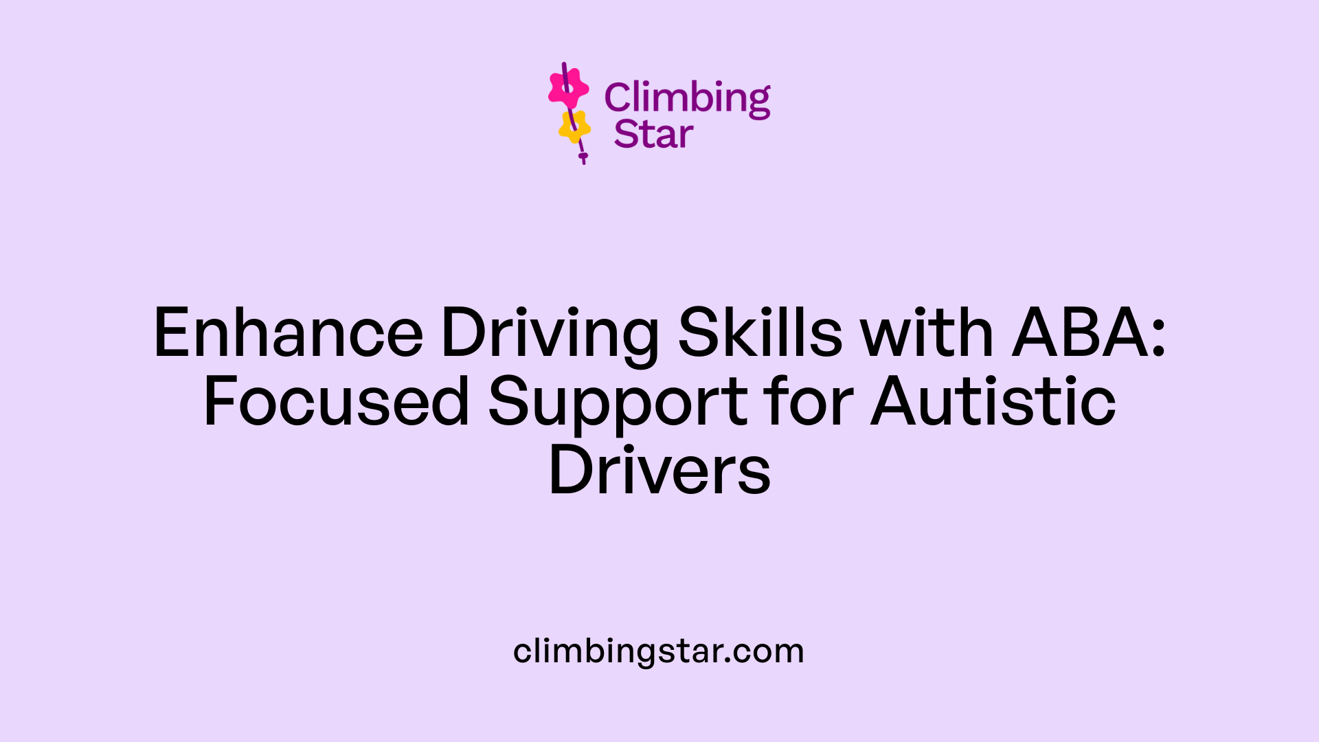 Enhance Driving Skills with ABA: Focused Support for Autistic Drivers