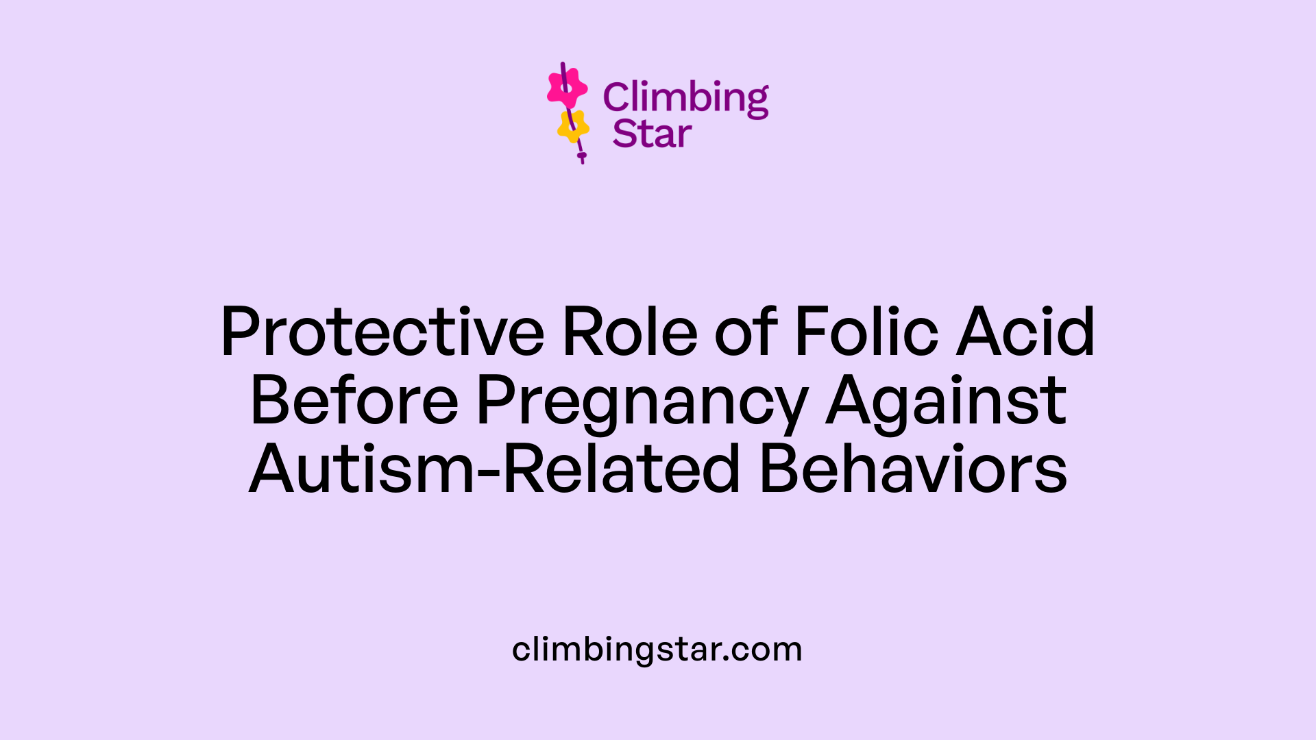 Protective Role of Folic Acid Before Pregnancy Against Autism-Related Behaviors
