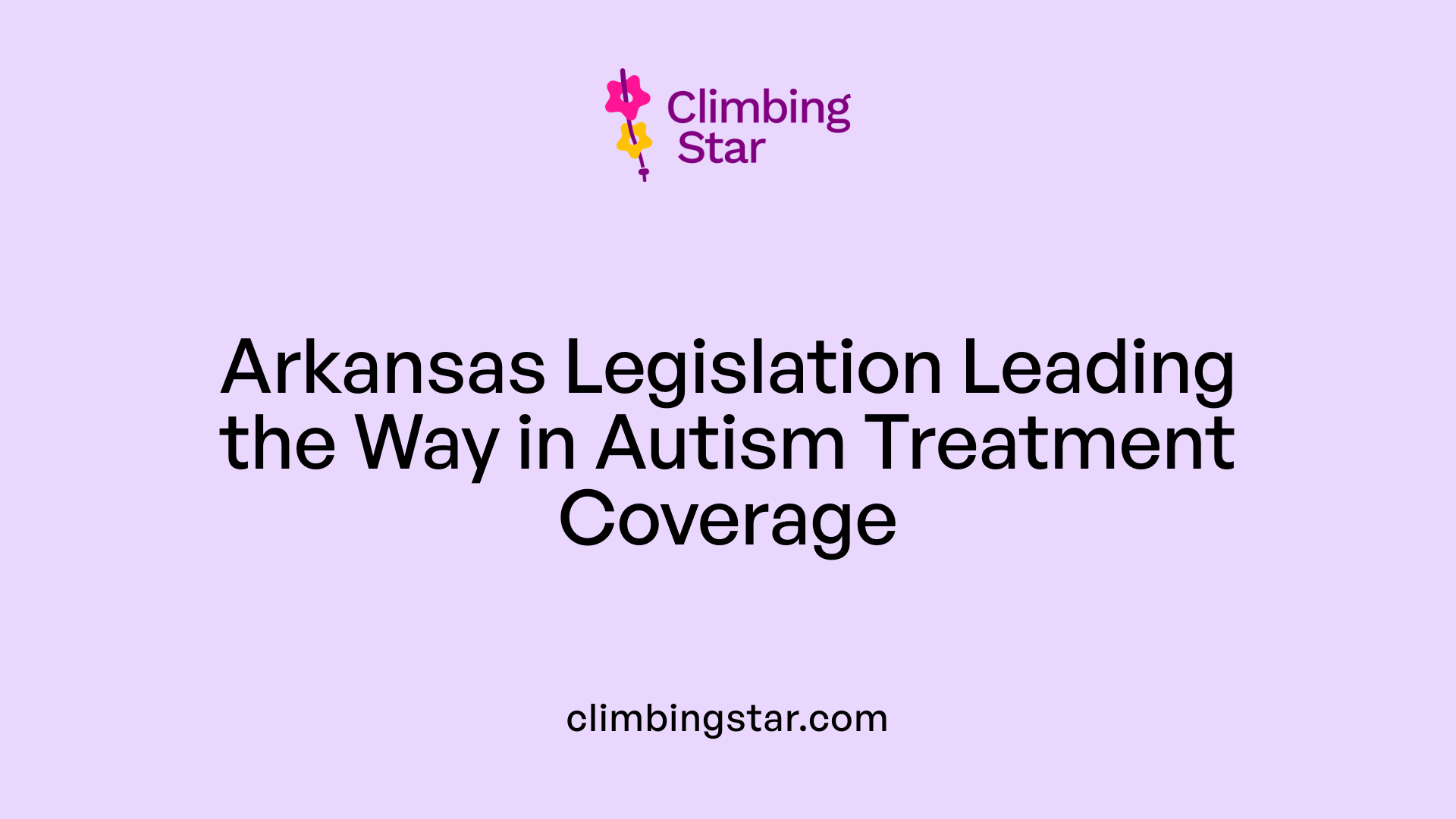 Arkansas Legislation Leading the Way in Autism Treatment Coverage