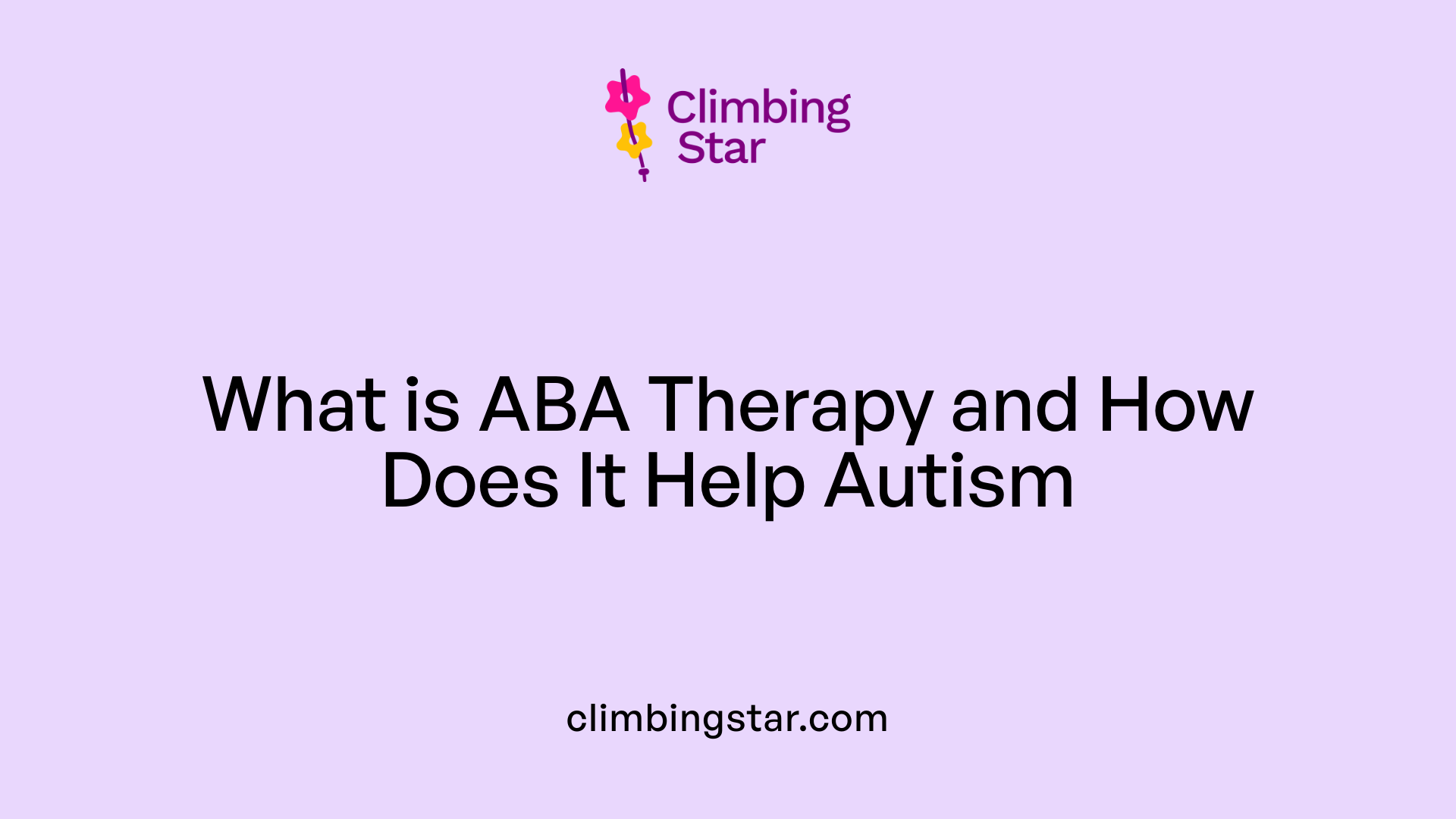 What is ABA Therapy and How Does It Help Autism