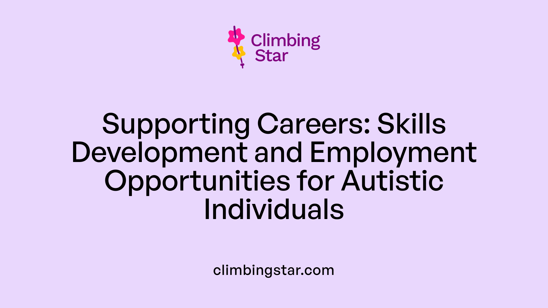 Supporting Careers: Skills Development and Employment Opportunities for Autistic Individuals