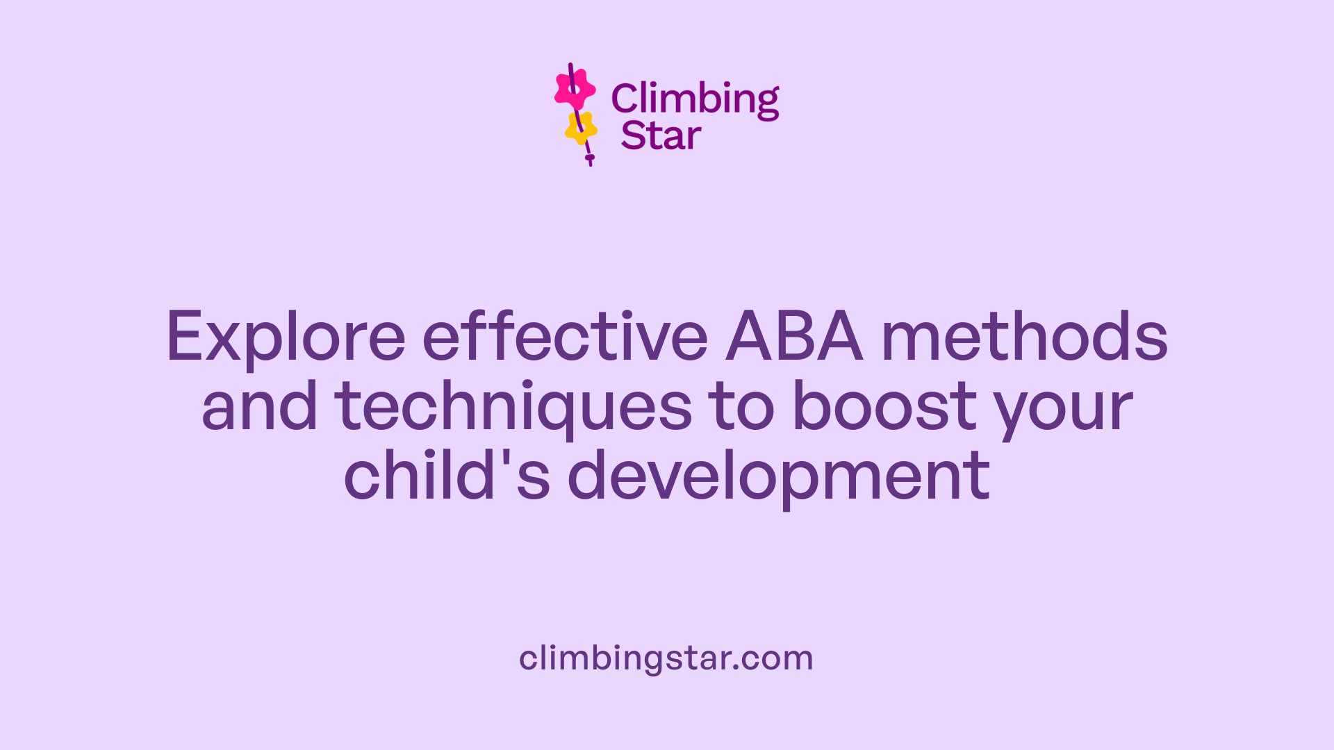 Explore effective ABA methods and techniques to boost your child's development