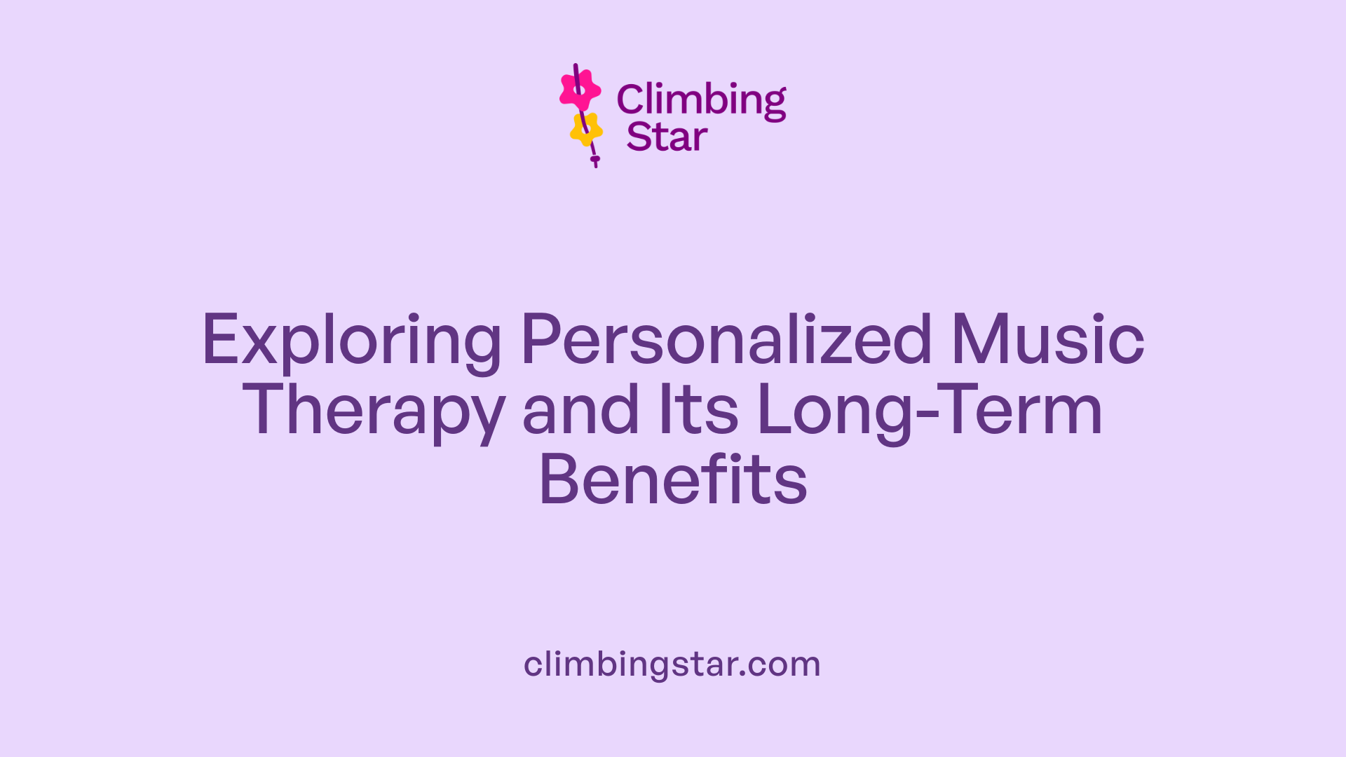 Exploring Personalized Music Therapy and Its Long-Term Benefits