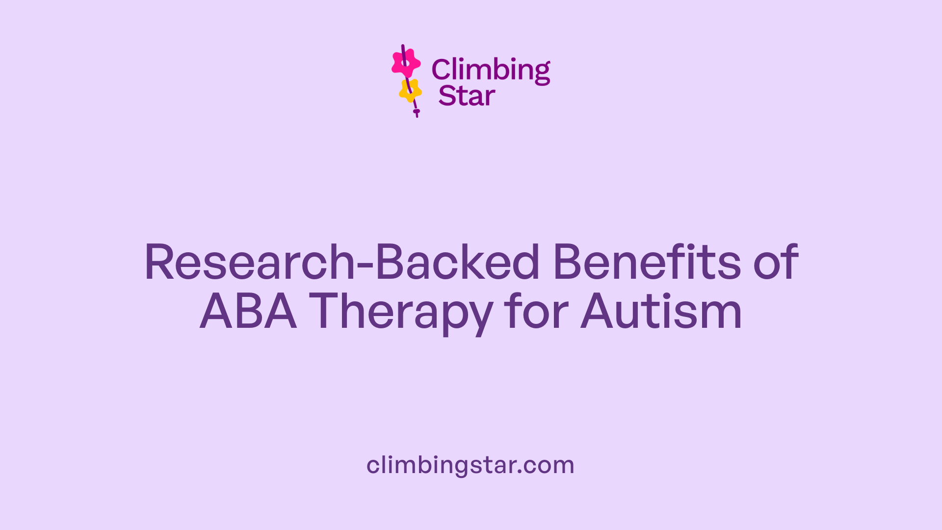 Research-Backed Benefits of ABA Therapy for Autism