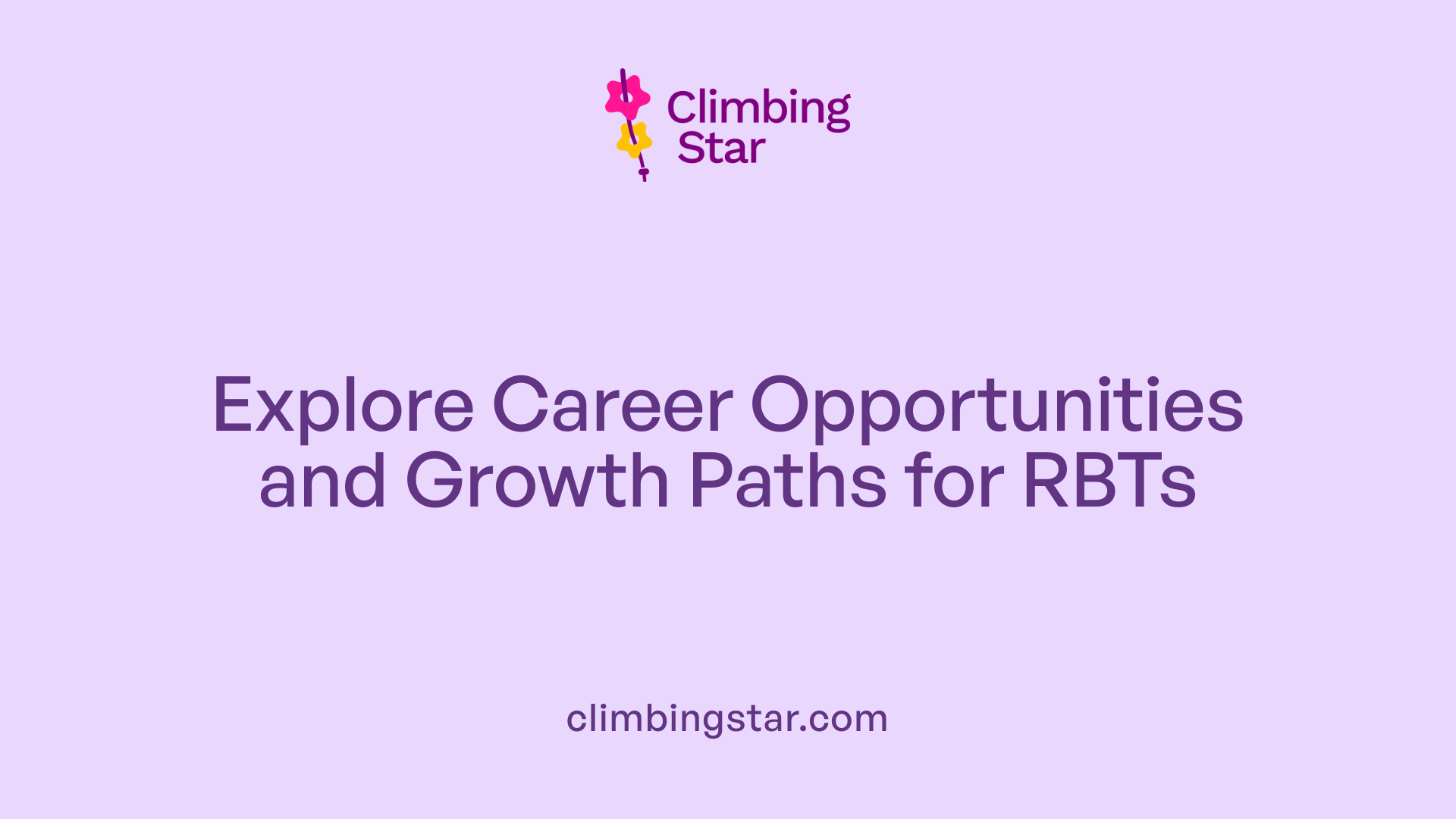 Explore Career Opportunities and Growth Paths for RBTs