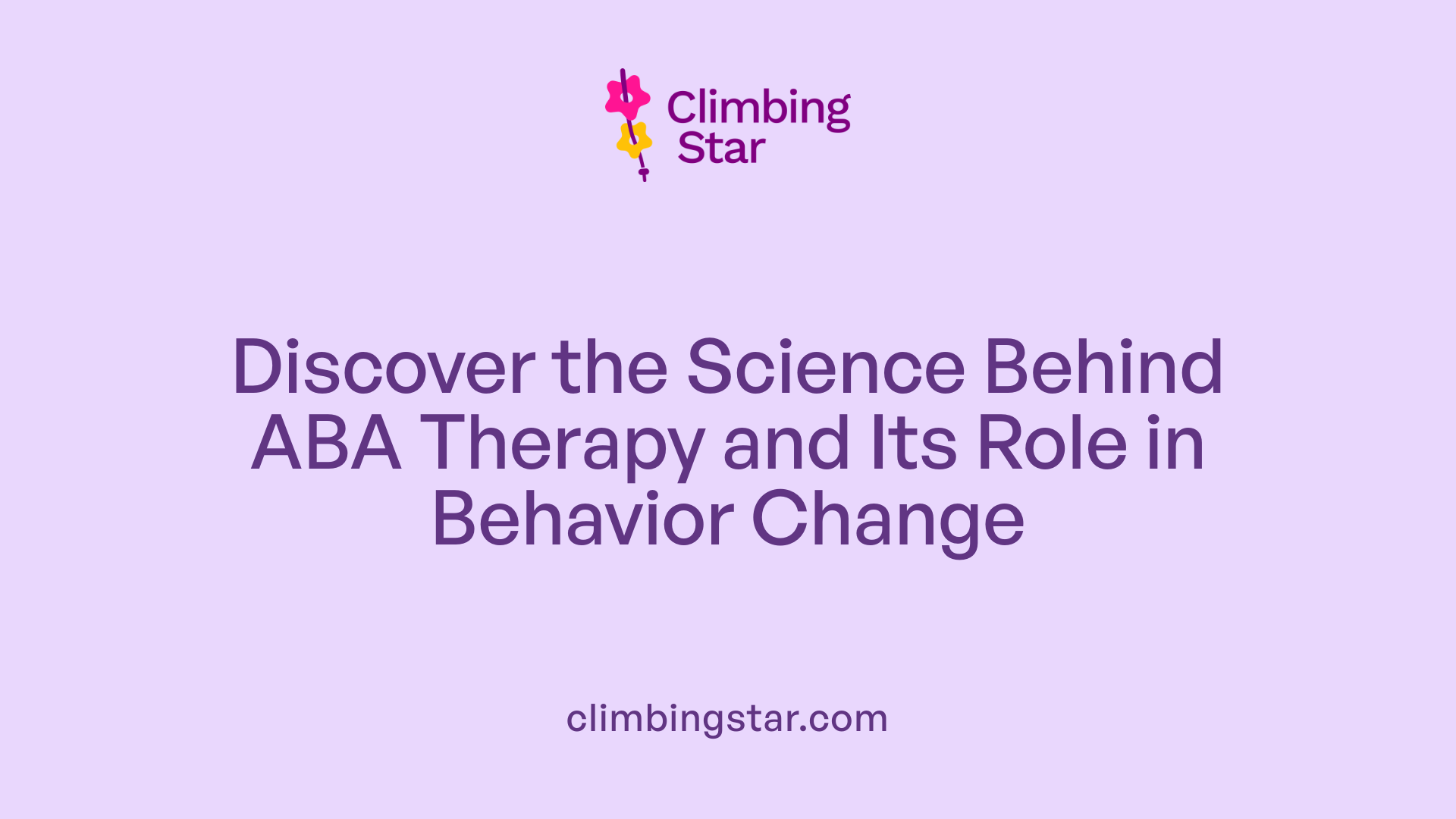 Discover the Science Behind ABA Therapy and Its Role in Behavior Change