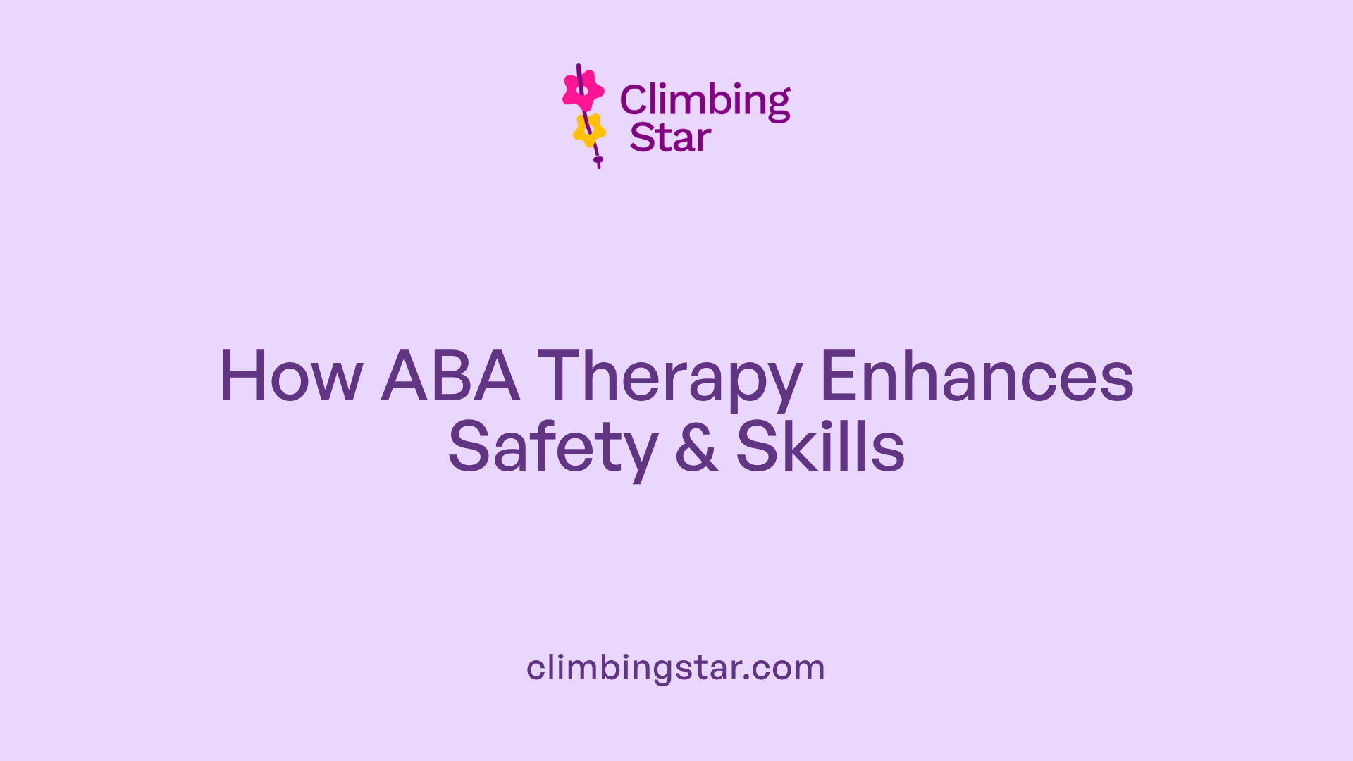 How ABA Therapy Enhances Safety &amp; Skills