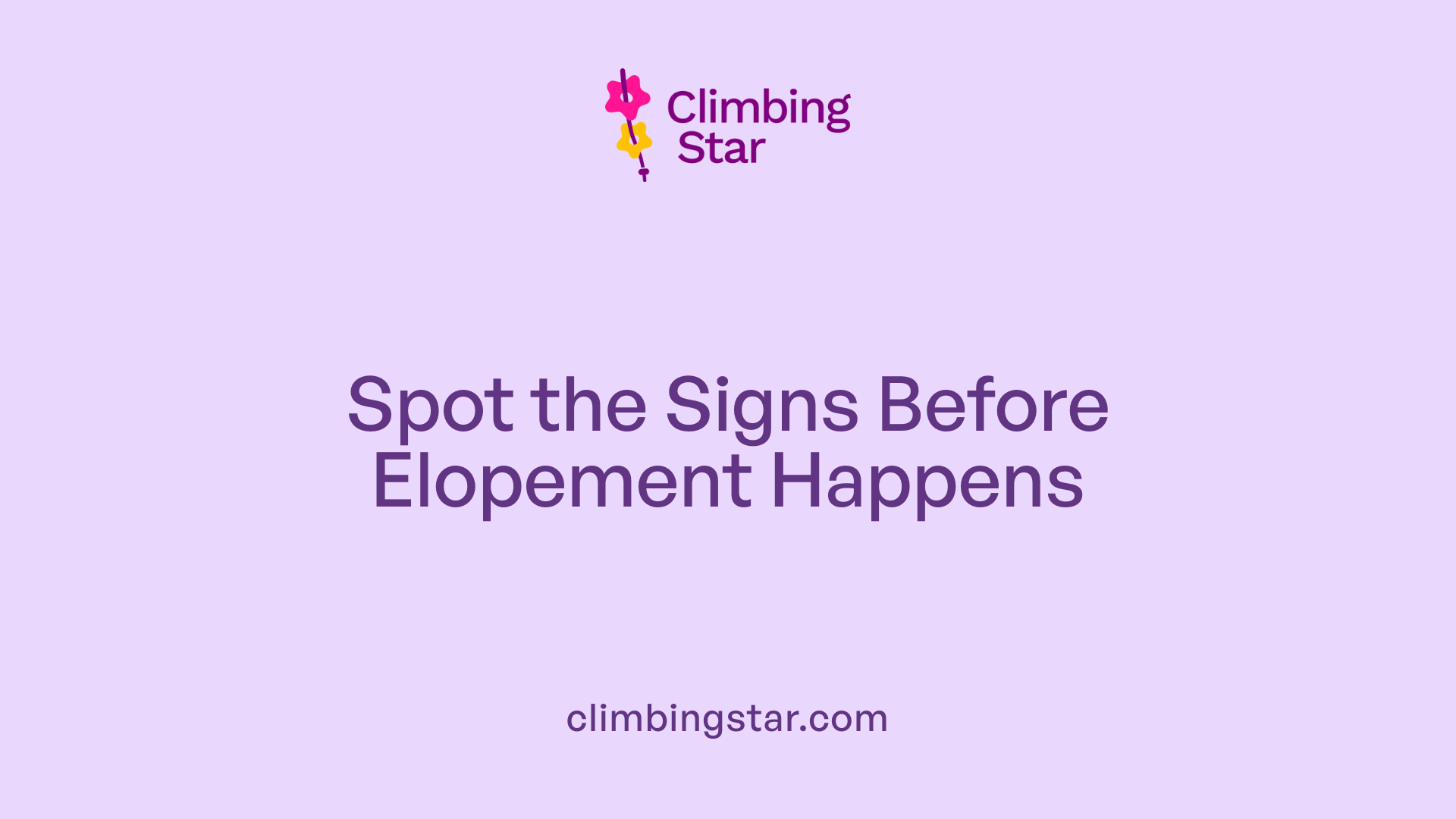 Spot the Signs Before Elopement Happens