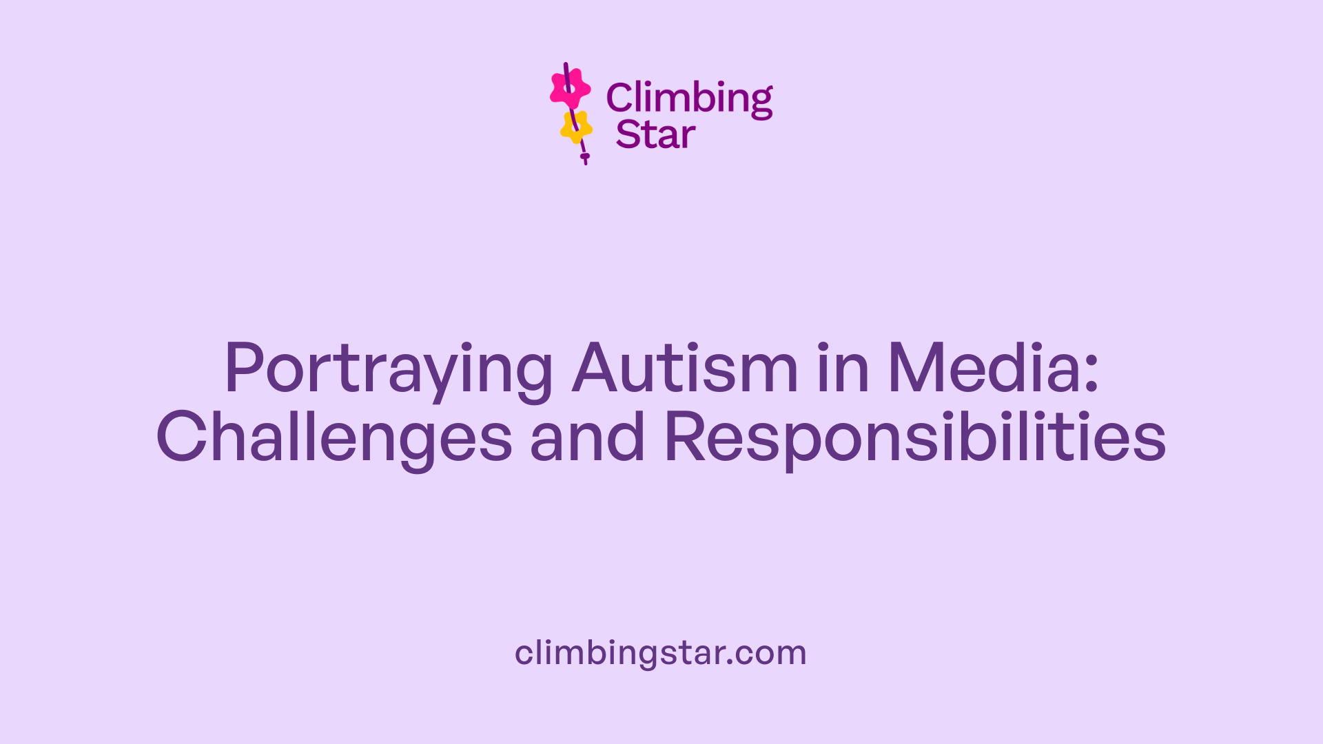 Portraying Autism in Media: Challenges and Responsibilities