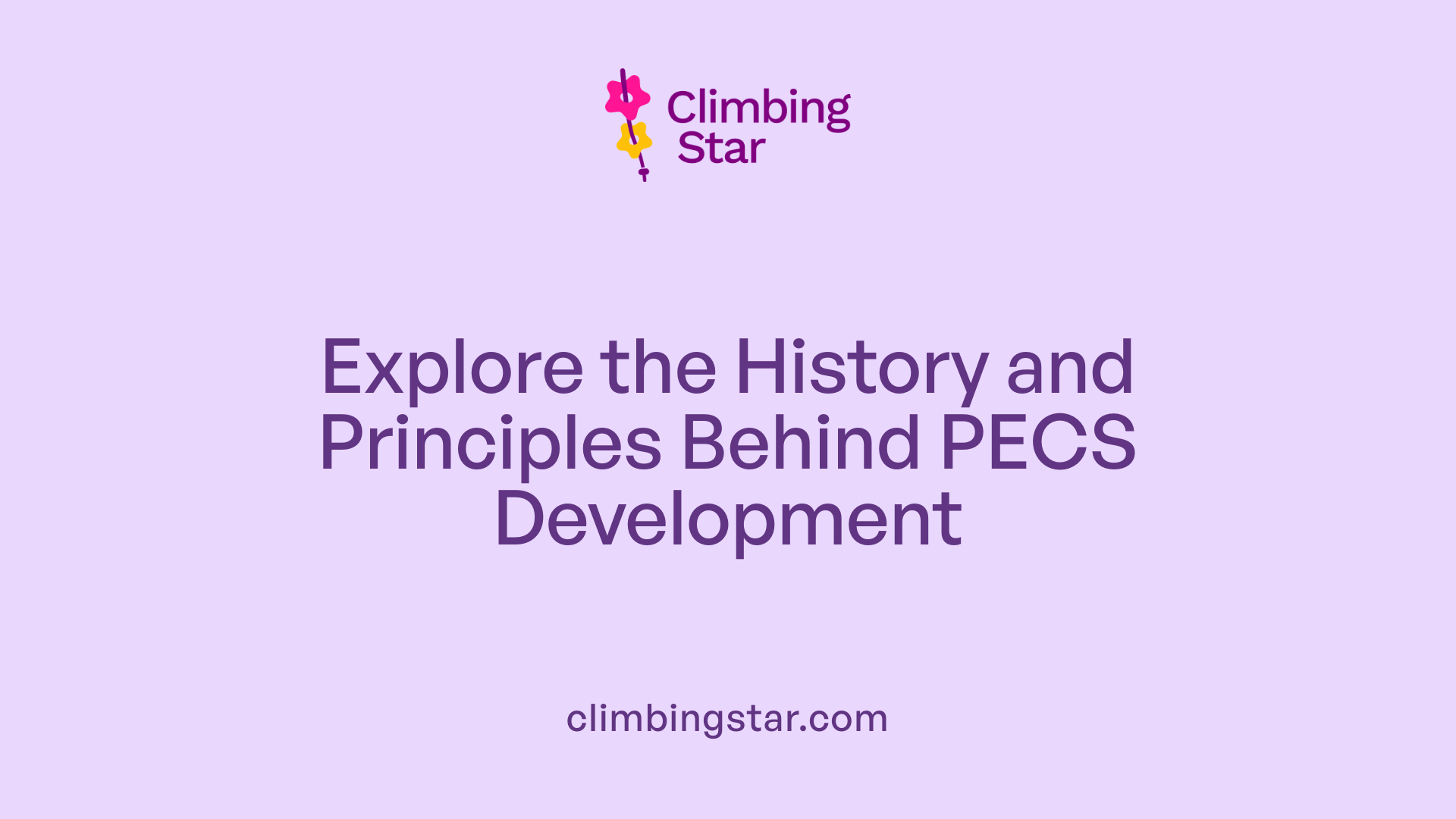 Explore the History and Principles Behind PECS Development