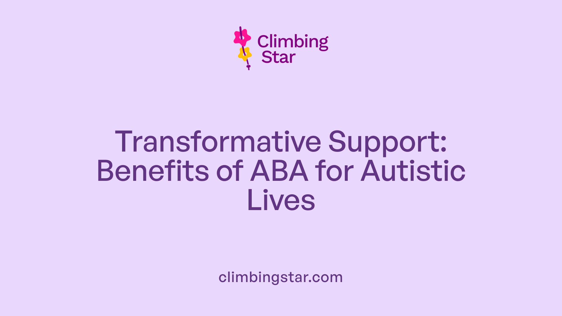 Transformative Support: Benefits of ABA for Autistic Lives