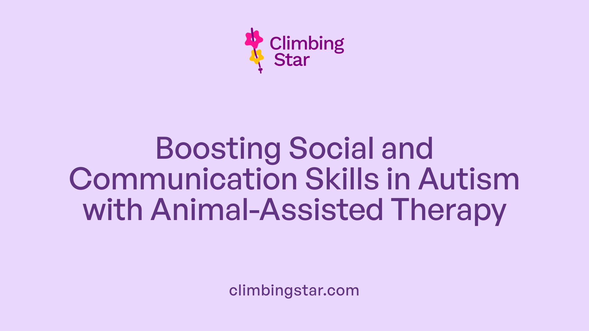 Boosting Social and Communication Skills in Autism with Animal-Assisted Therapy