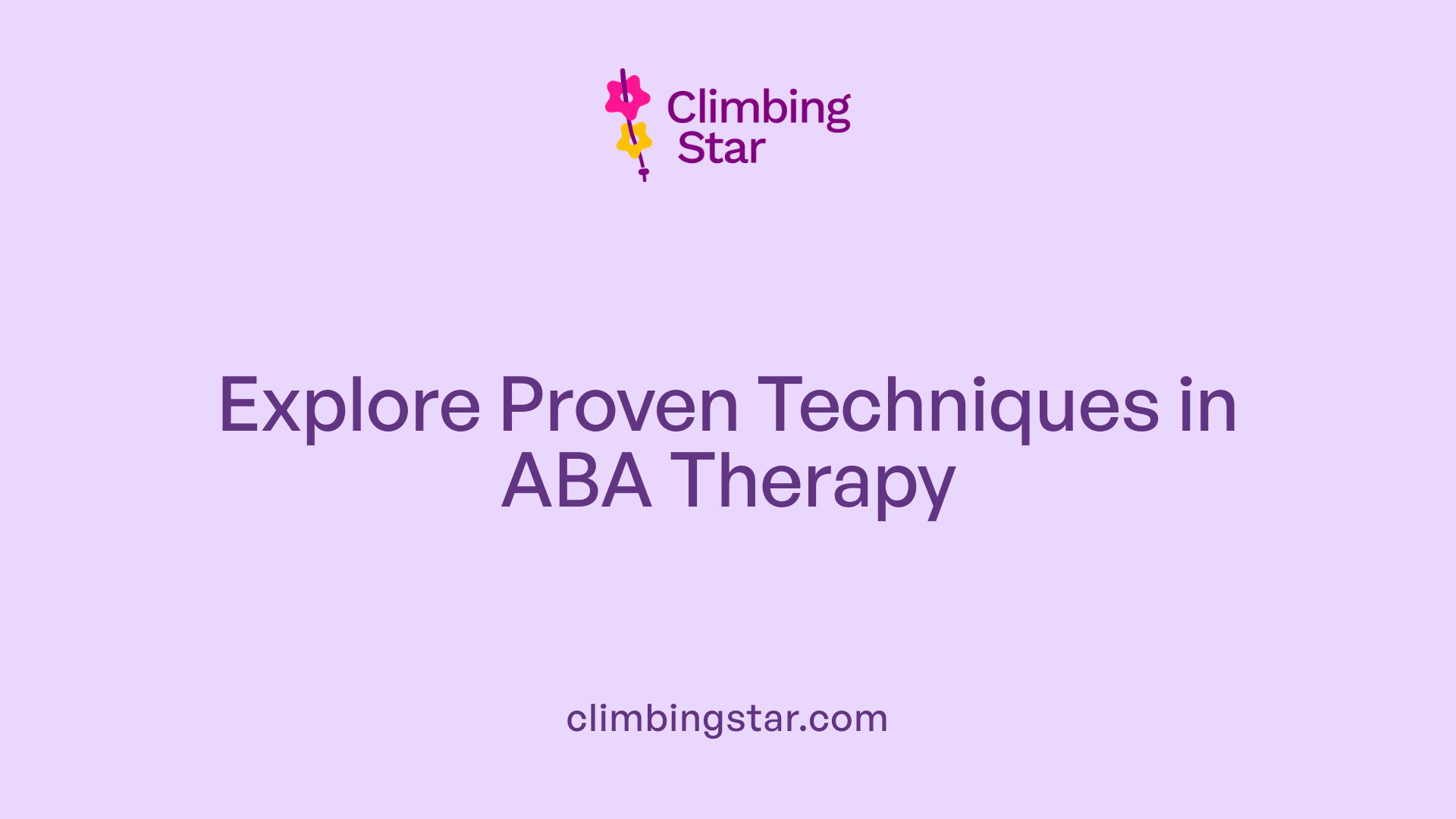 Explore Proven Techniques in ABA Therapy