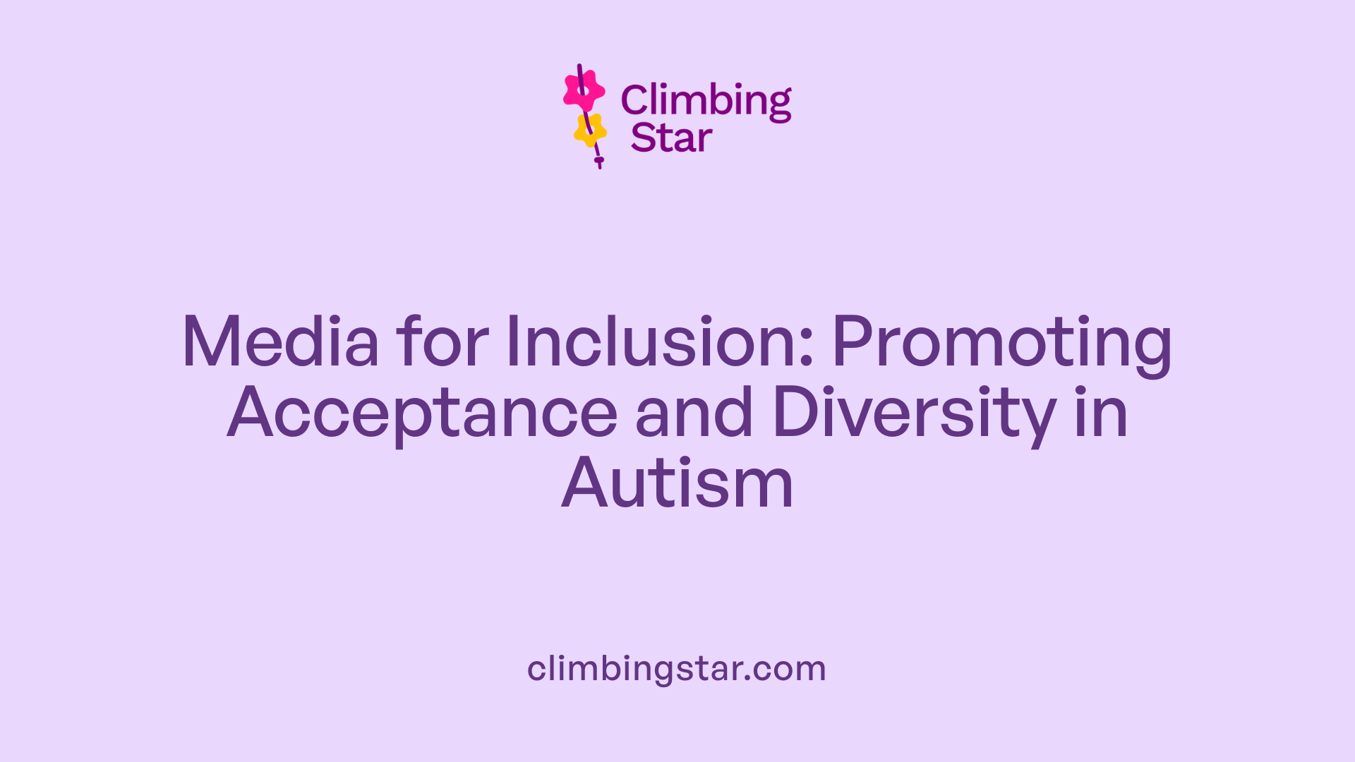 Media for Inclusion: Promoting Acceptance and Diversity in Autism