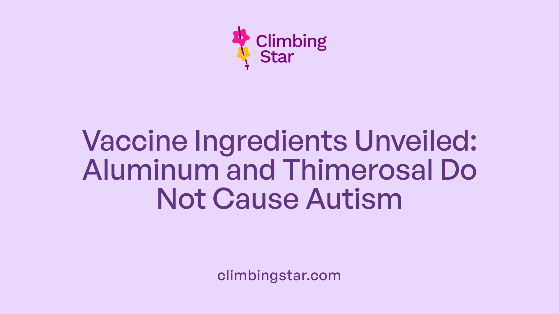 Vaccine Ingredients Unveiled: Aluminum and Thimerosal Do Not Cause Autism