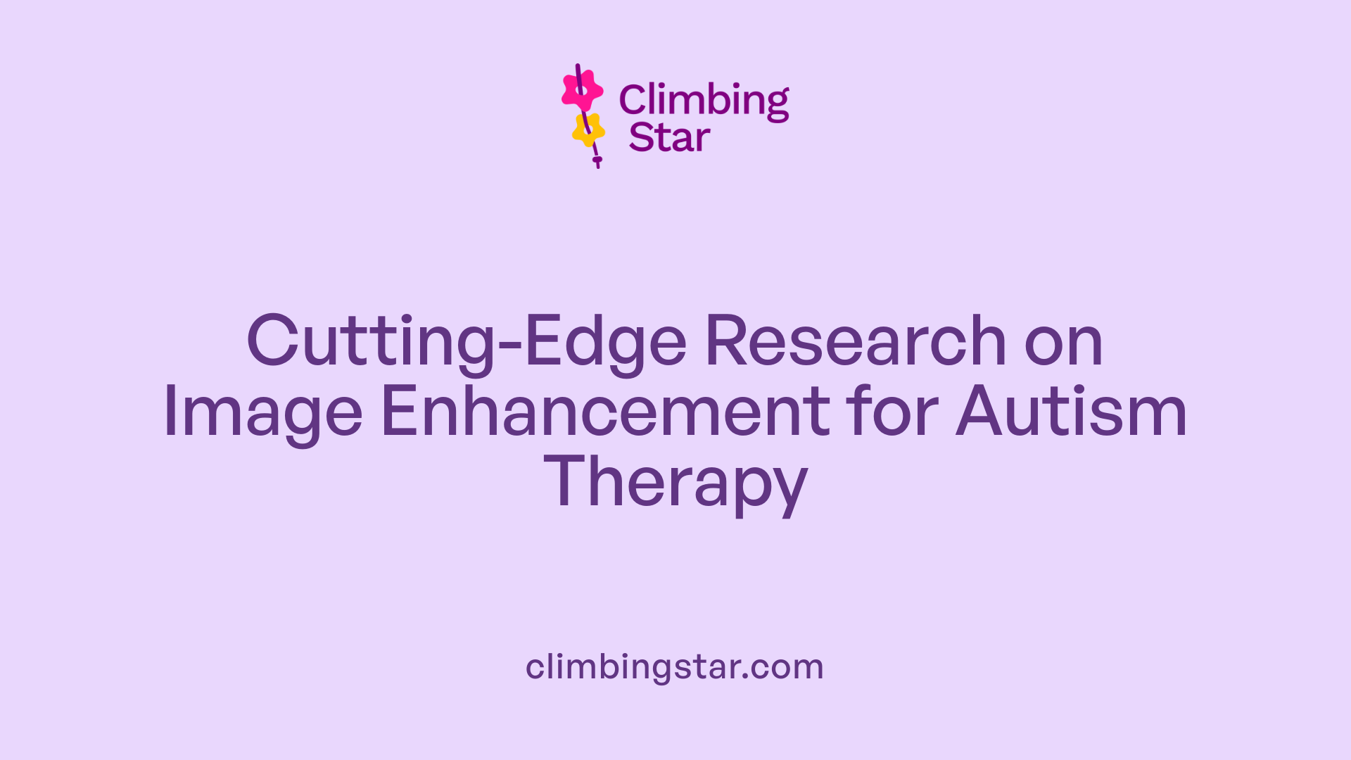 Cutting-Edge Research on Image Enhancement for Autism Therapy