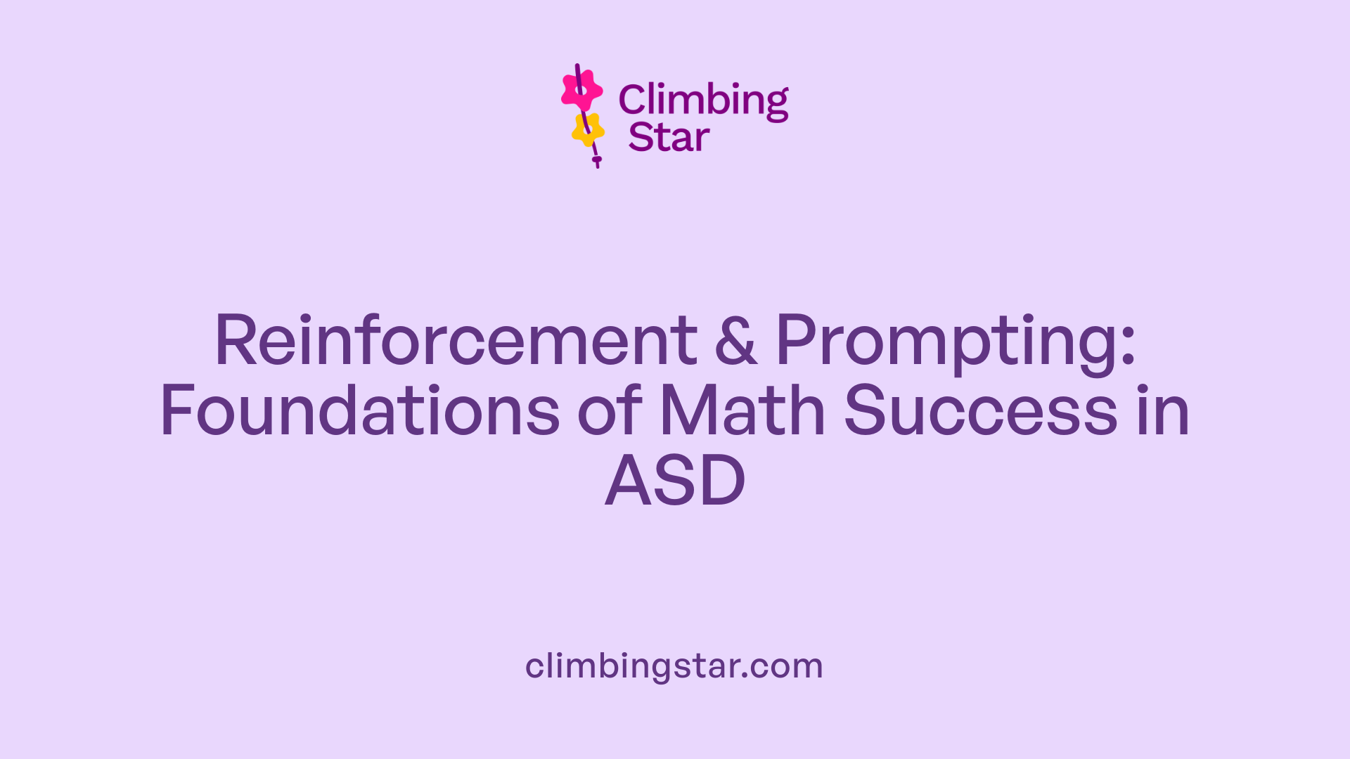 Reinforcement &amp; Prompting: Foundations of Math Success in ASD