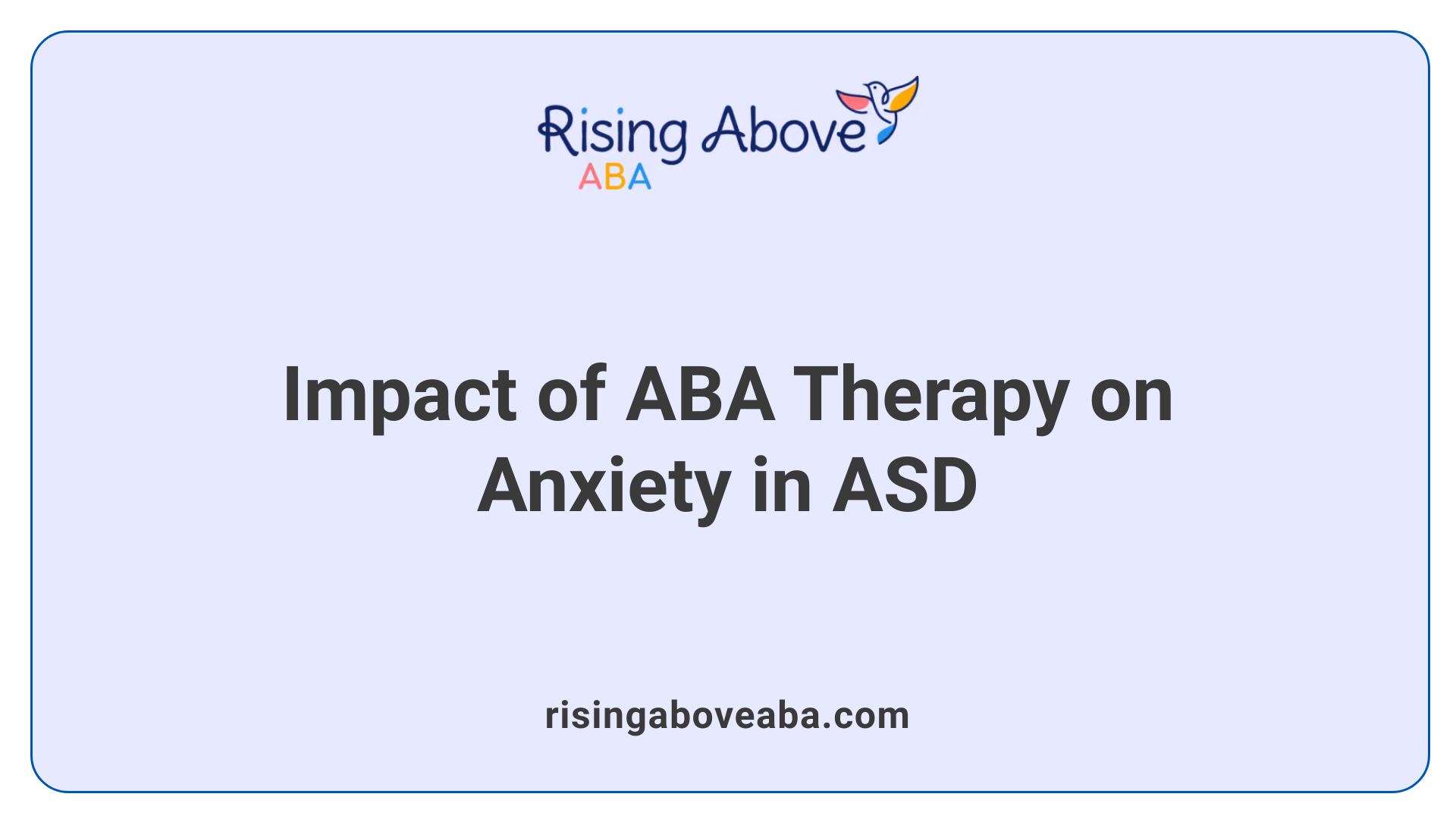 Impact of ABA Therapy on Anxiety in ASD
