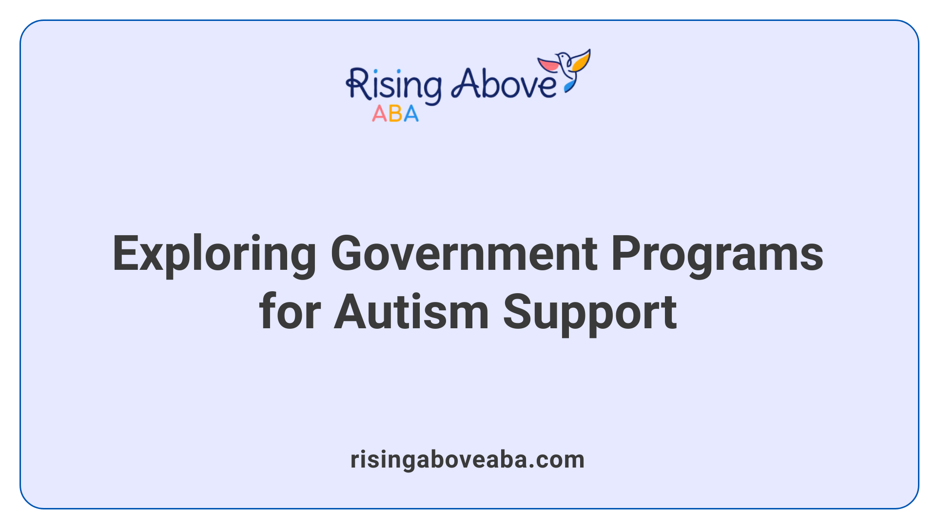 Exploring Government Programs for Autism Support