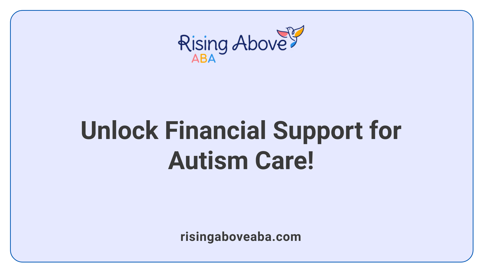 Unlock Financial Support for Autism Care!