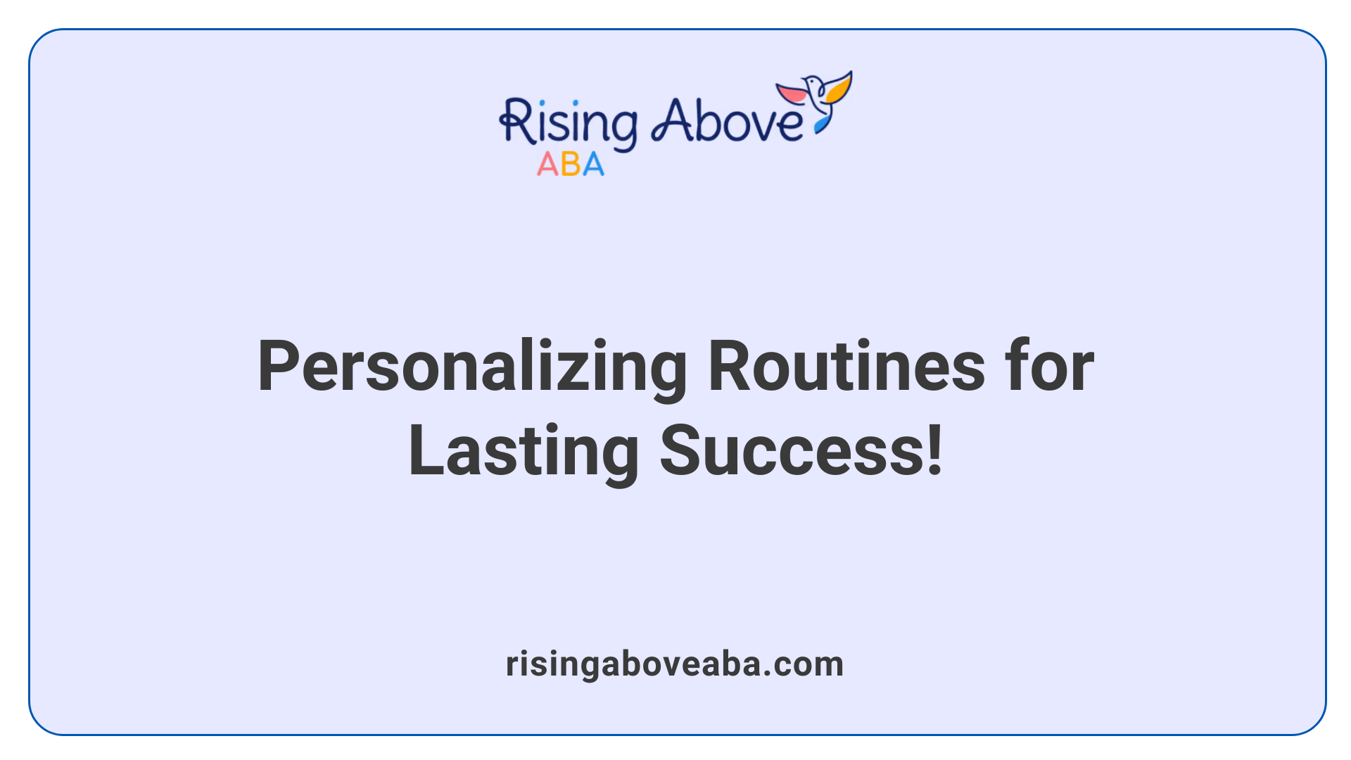 Personalizing Routines for Lasting Success!