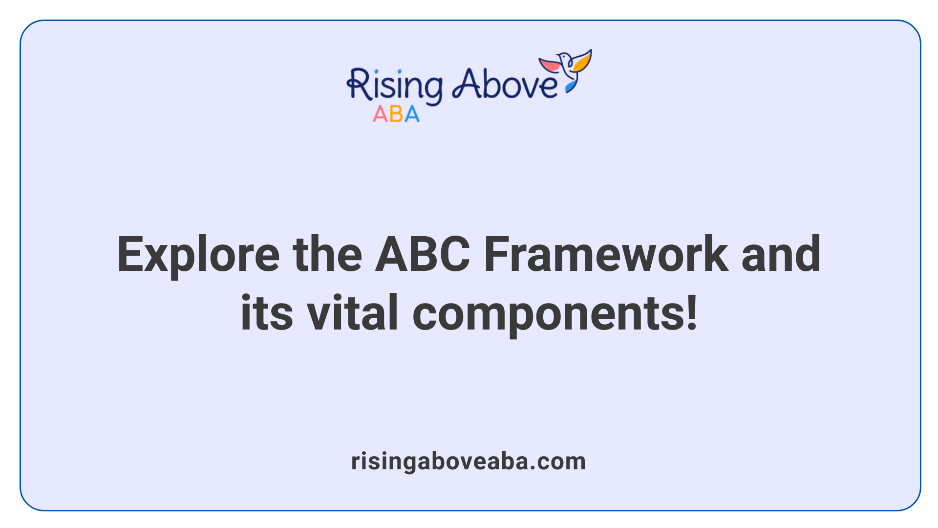 Explore the ABC Framework and its vital components!