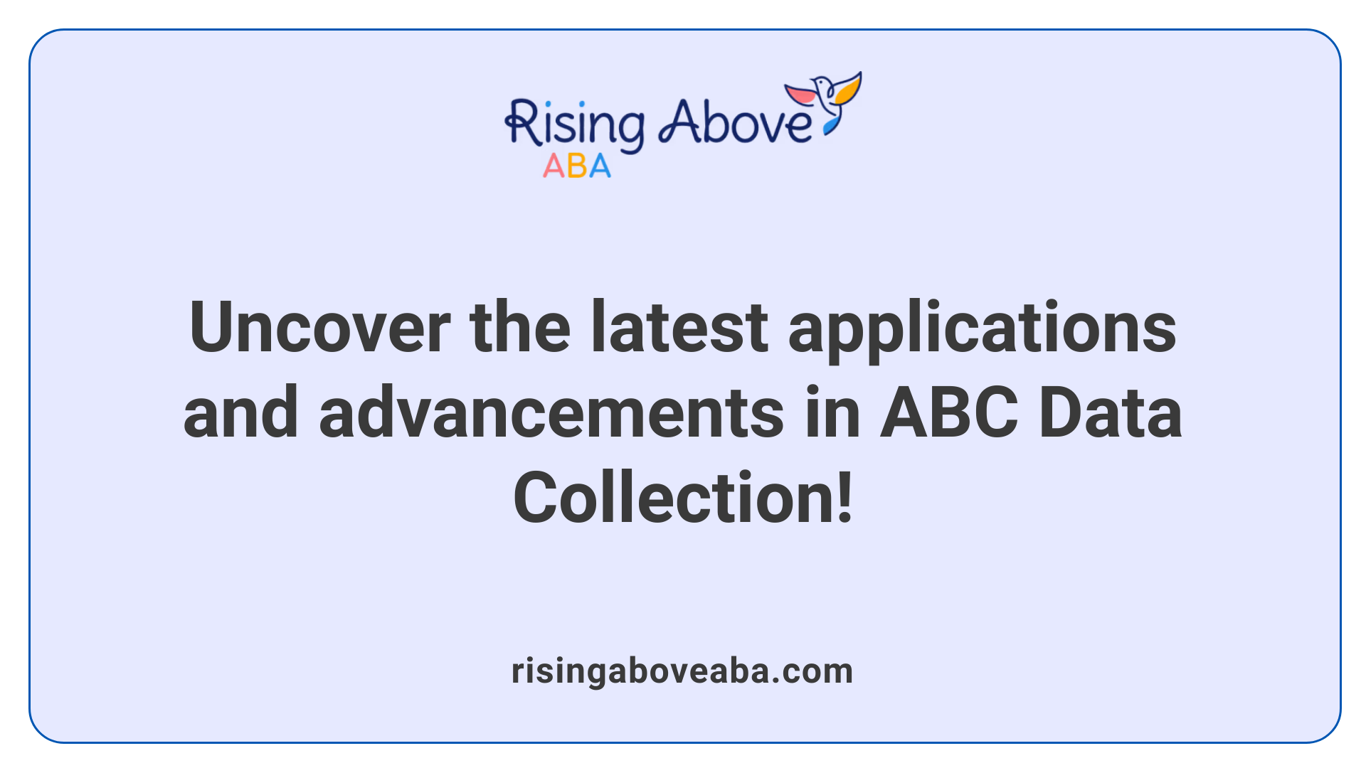 Uncover the latest applications and advancements in ABC Data Collection!