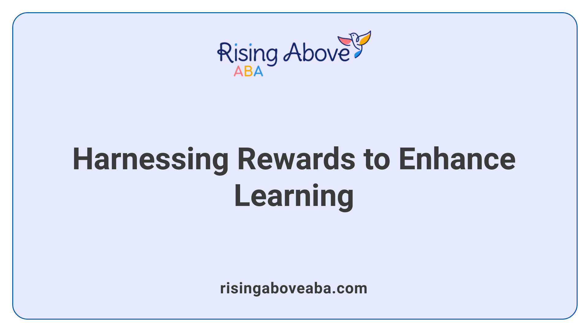 Harnessing Rewards to Enhance Learning