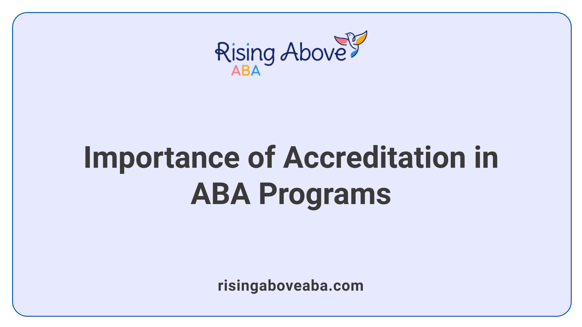 Importance of Accreditation in ABA Programs