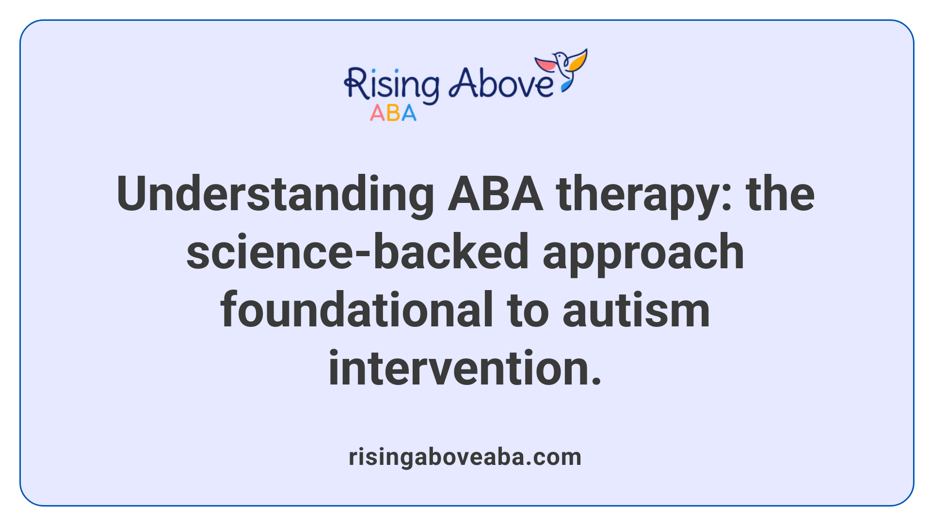 Understanding ABA therapy: the science-backed approach foundational to autism intervention.