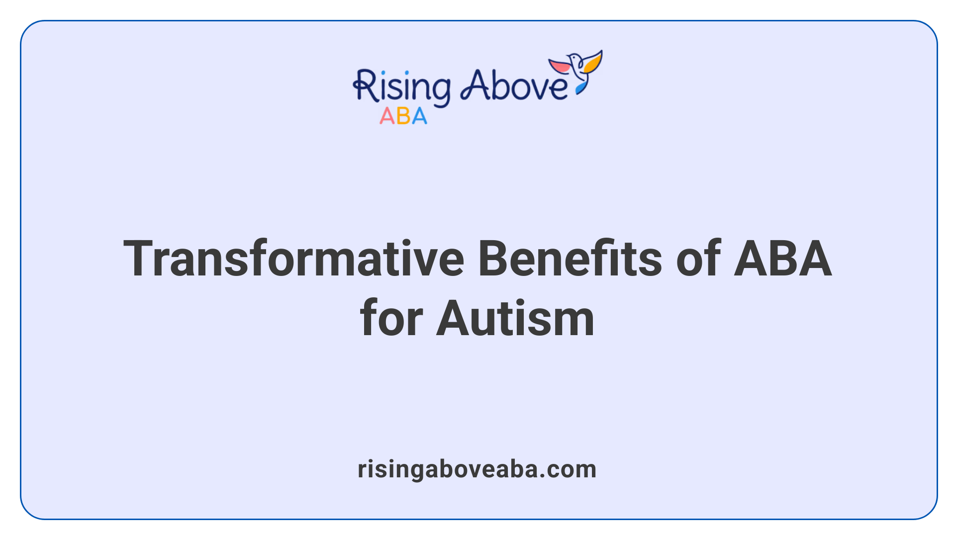 Transformative Benefits of ABA for Autism