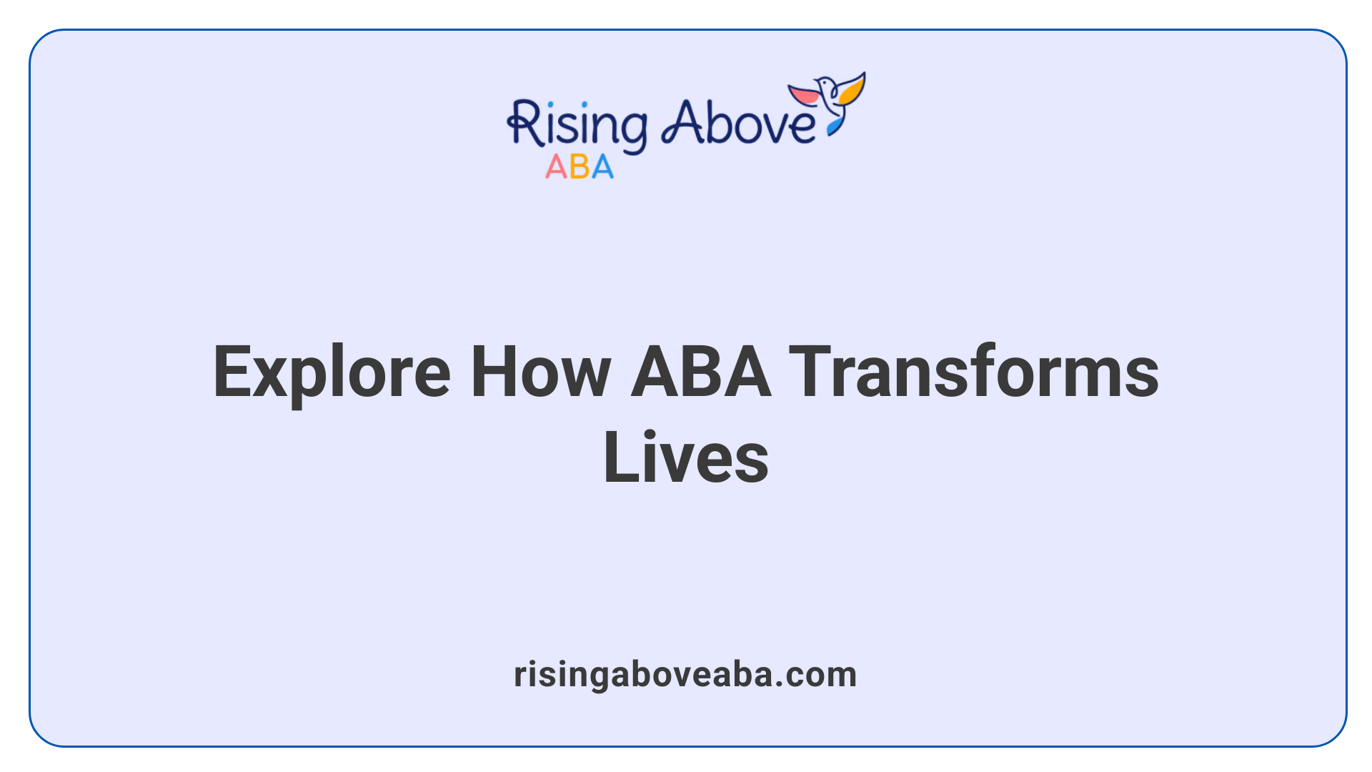 Explore How ABA Transforms Lives